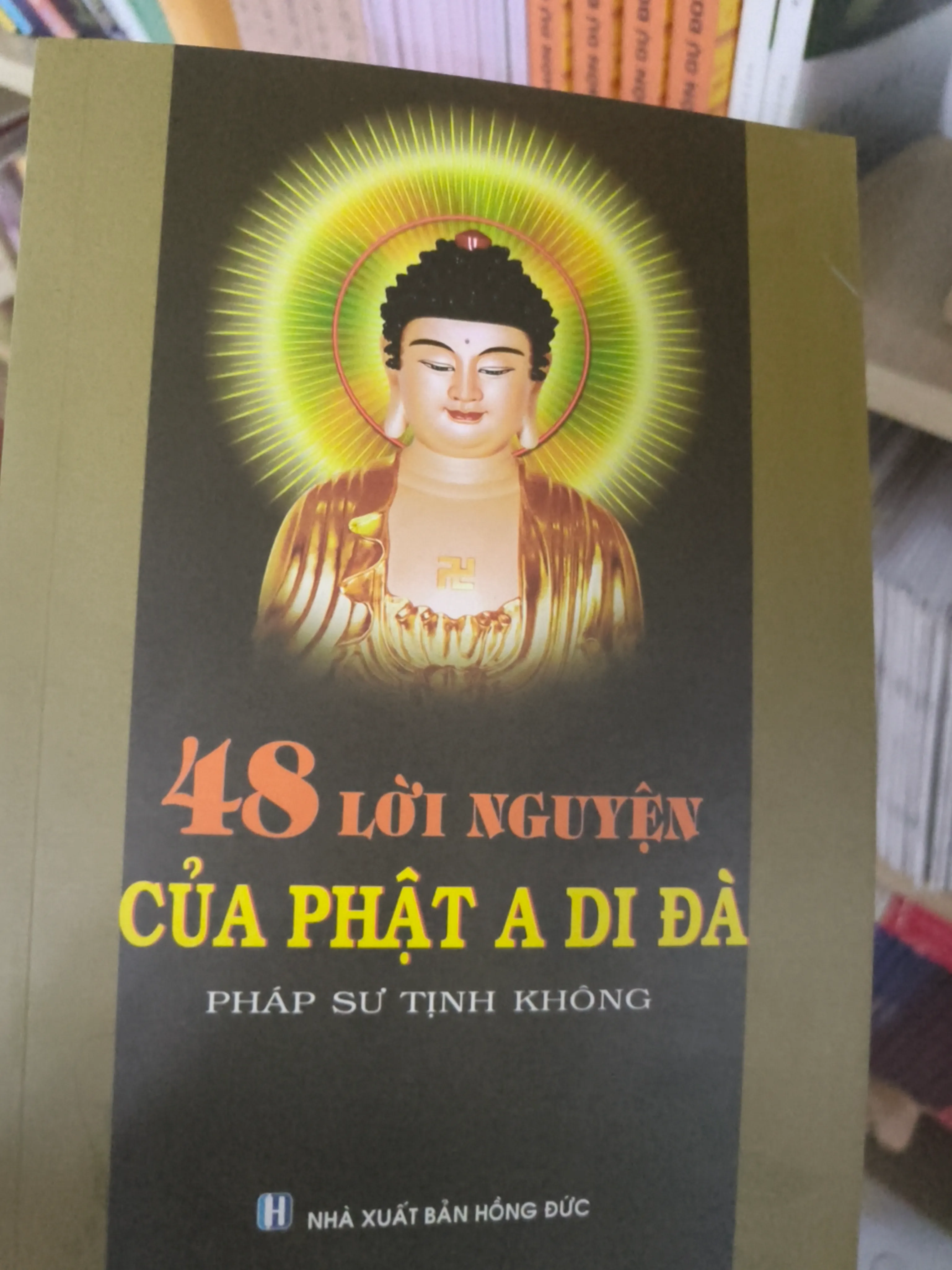 Sách 48 Đại Nguyện Của Phật A Di ĐÀ - PHÁP SƯ TỊNH KHÔNG