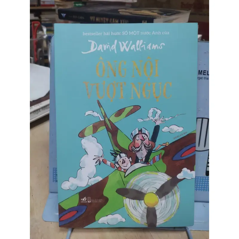 Sách: Ông nội vượt ngục - TG: David Walliams (B3)