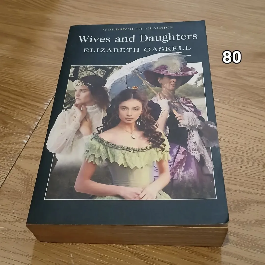Wives and Daughters - Elizabeth Gaskell