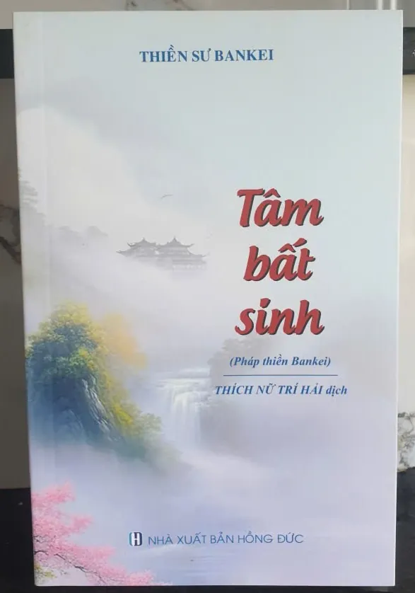 Sách Tâm Bất Sinh - Thích Nữ Trí Hải dịch