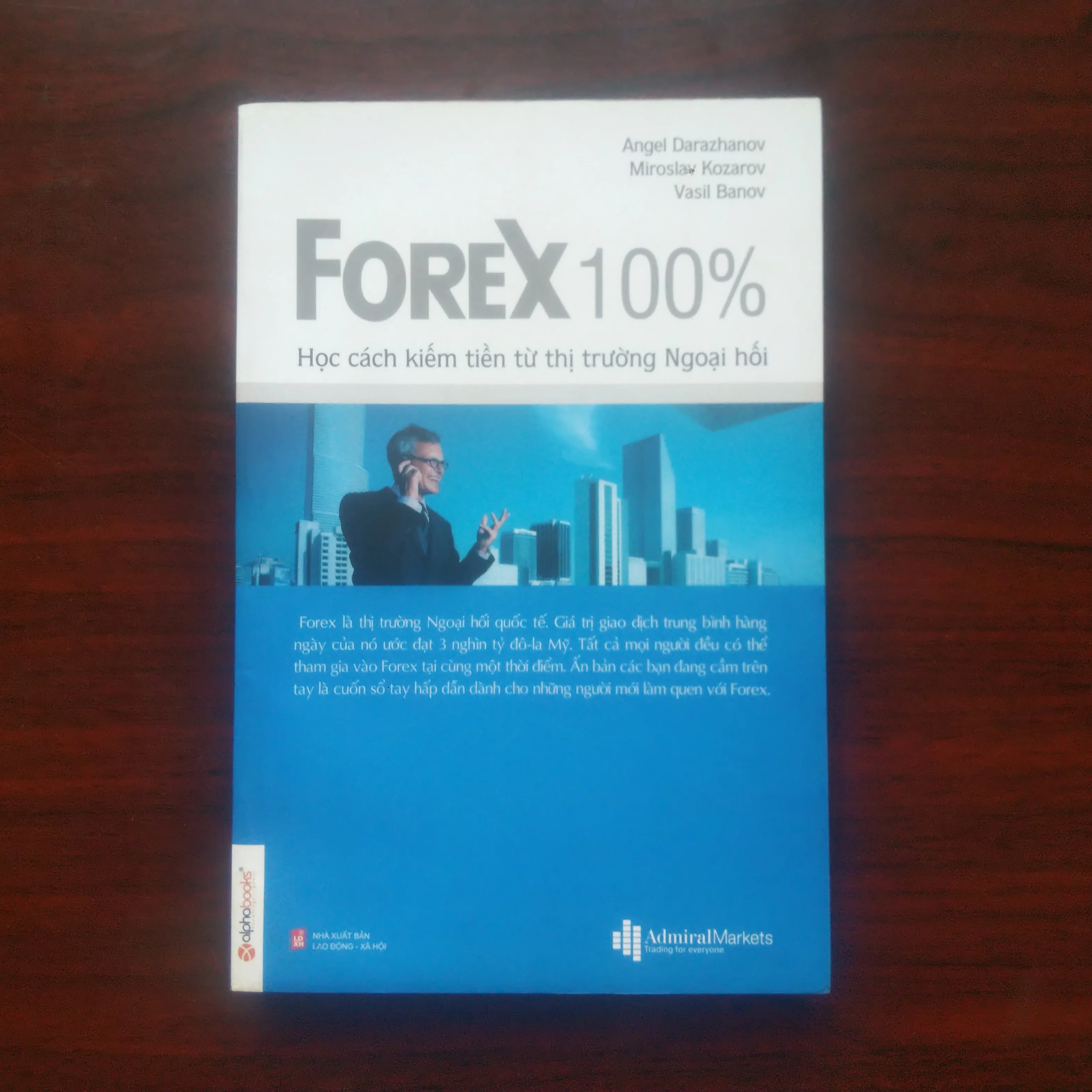 [Sách Tài Chính Tiền Tệ] Forex 100% (Angel Darazhanov)