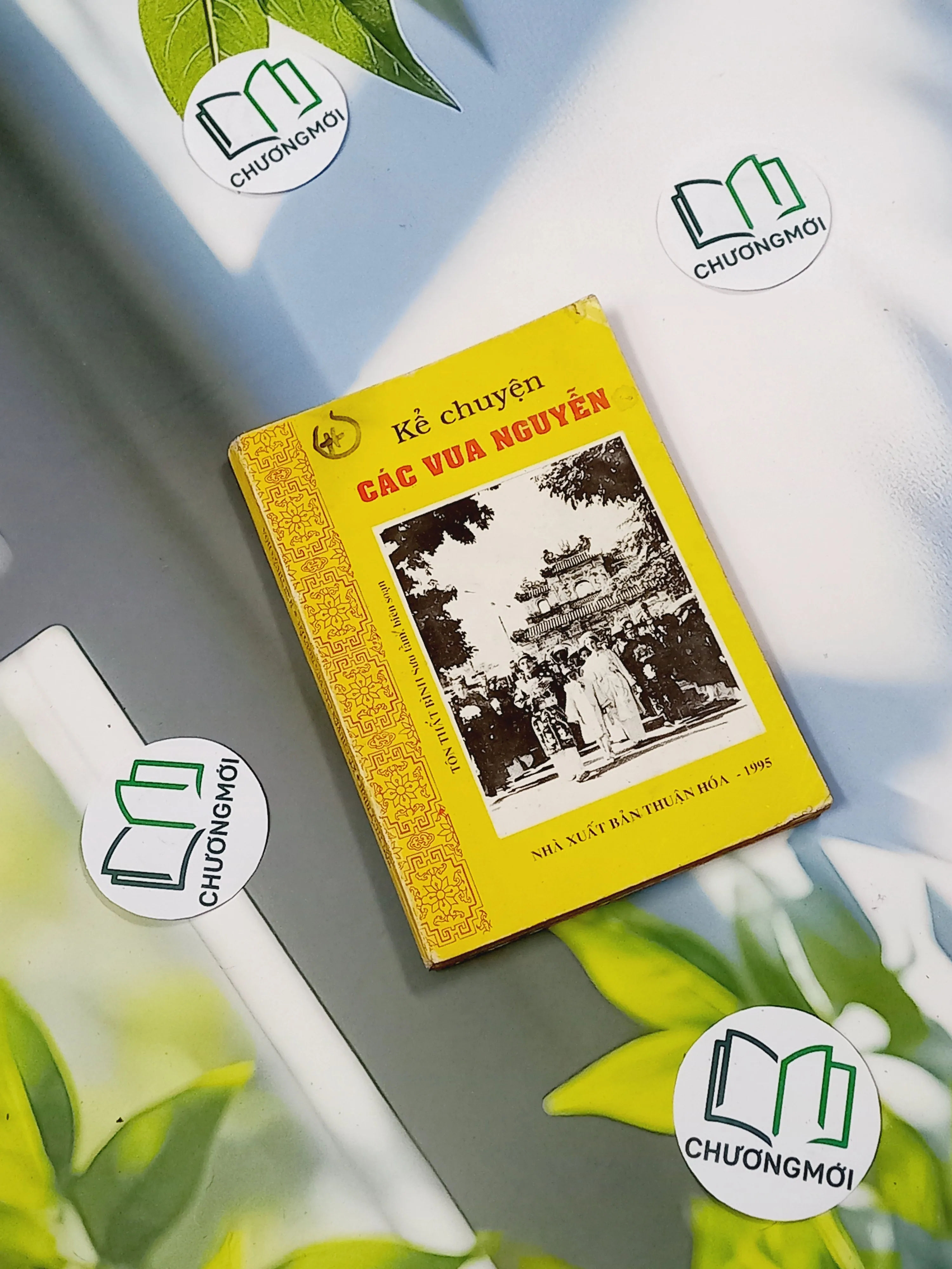 [MIỄN PHÍ BỌC SÁCH] [XƯA] Kể Chuyện Các Vua Nguyễn (1995) - Tôn Thất Bình