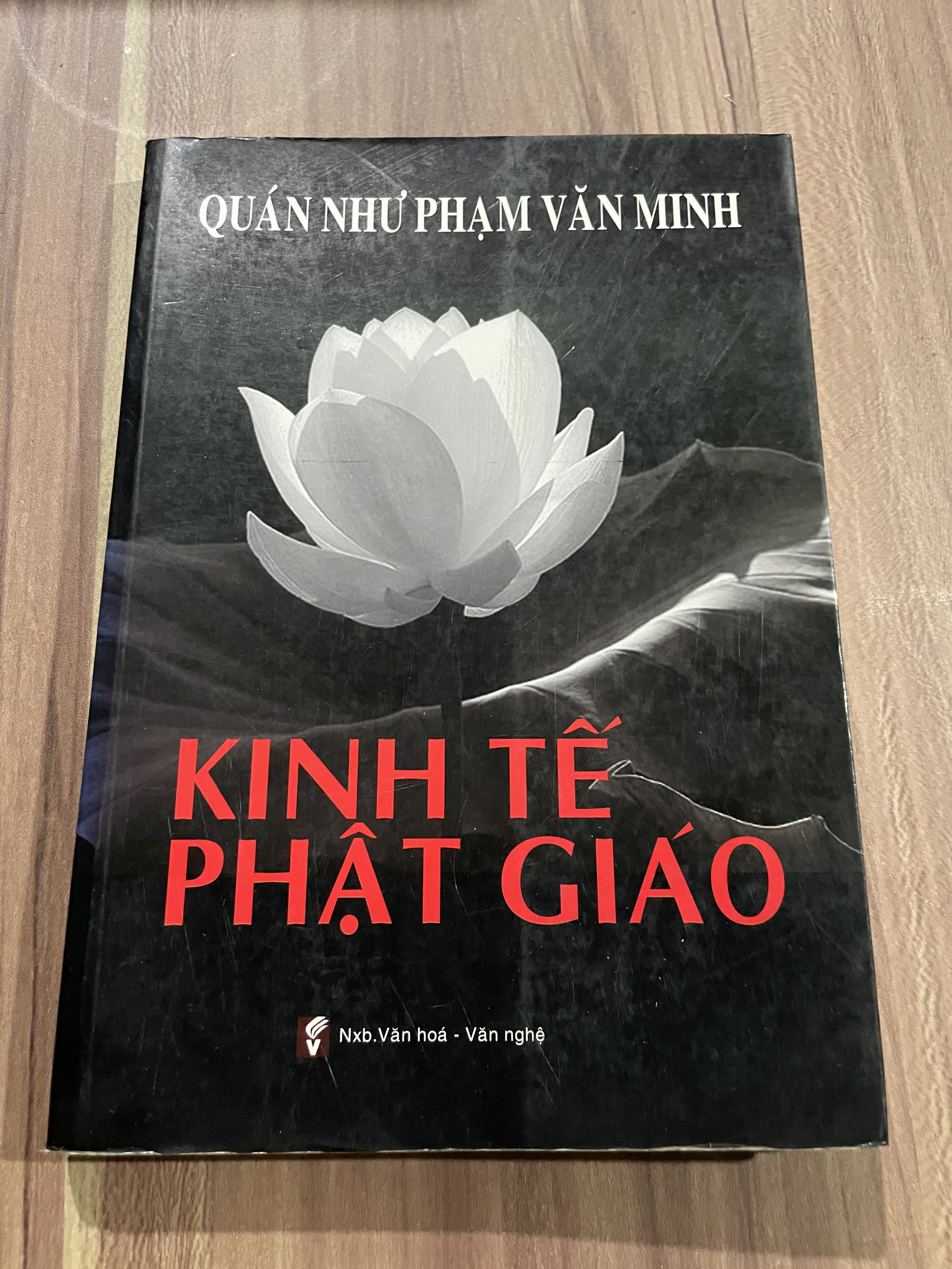Kinh tế Phật giáo - QUÁN NHƯ PHẠM VĂN MINH
