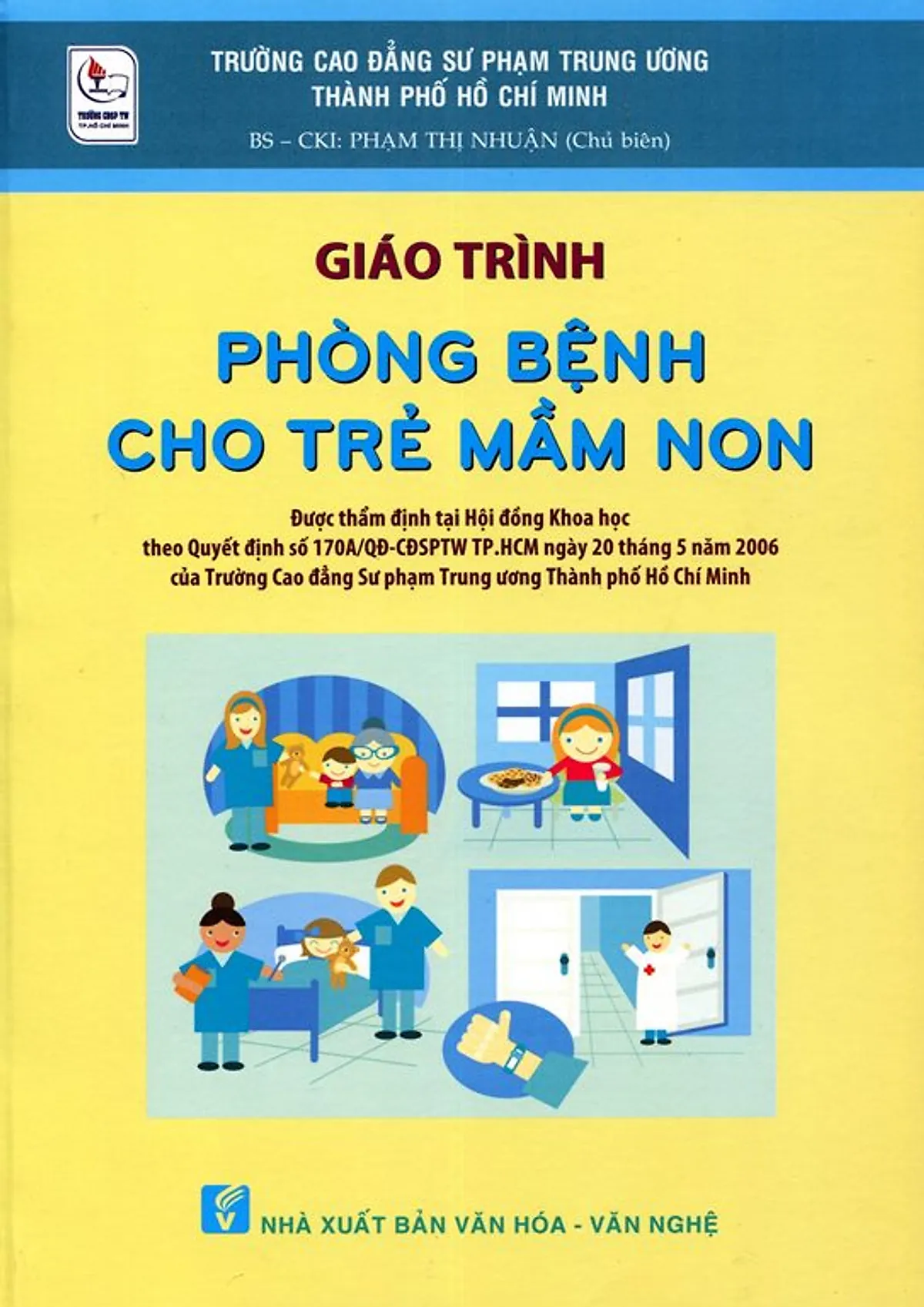 Giáo Trình Phòng Bệnh Cho Trẻ Mầm Non -Phạm Thị Nhuận, mới 90% - S1004