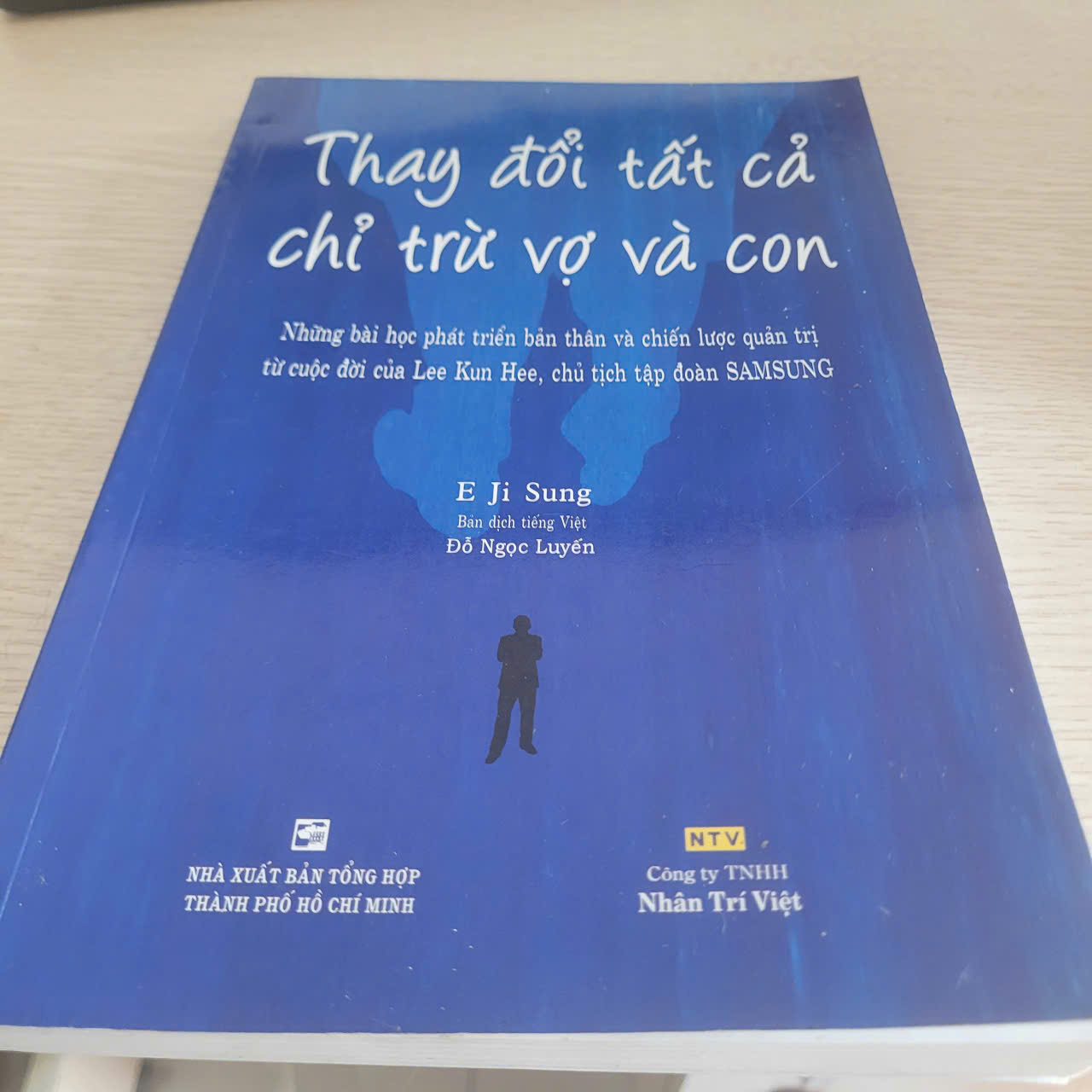 thay đổi tất cả chỉ trừ vợ và con