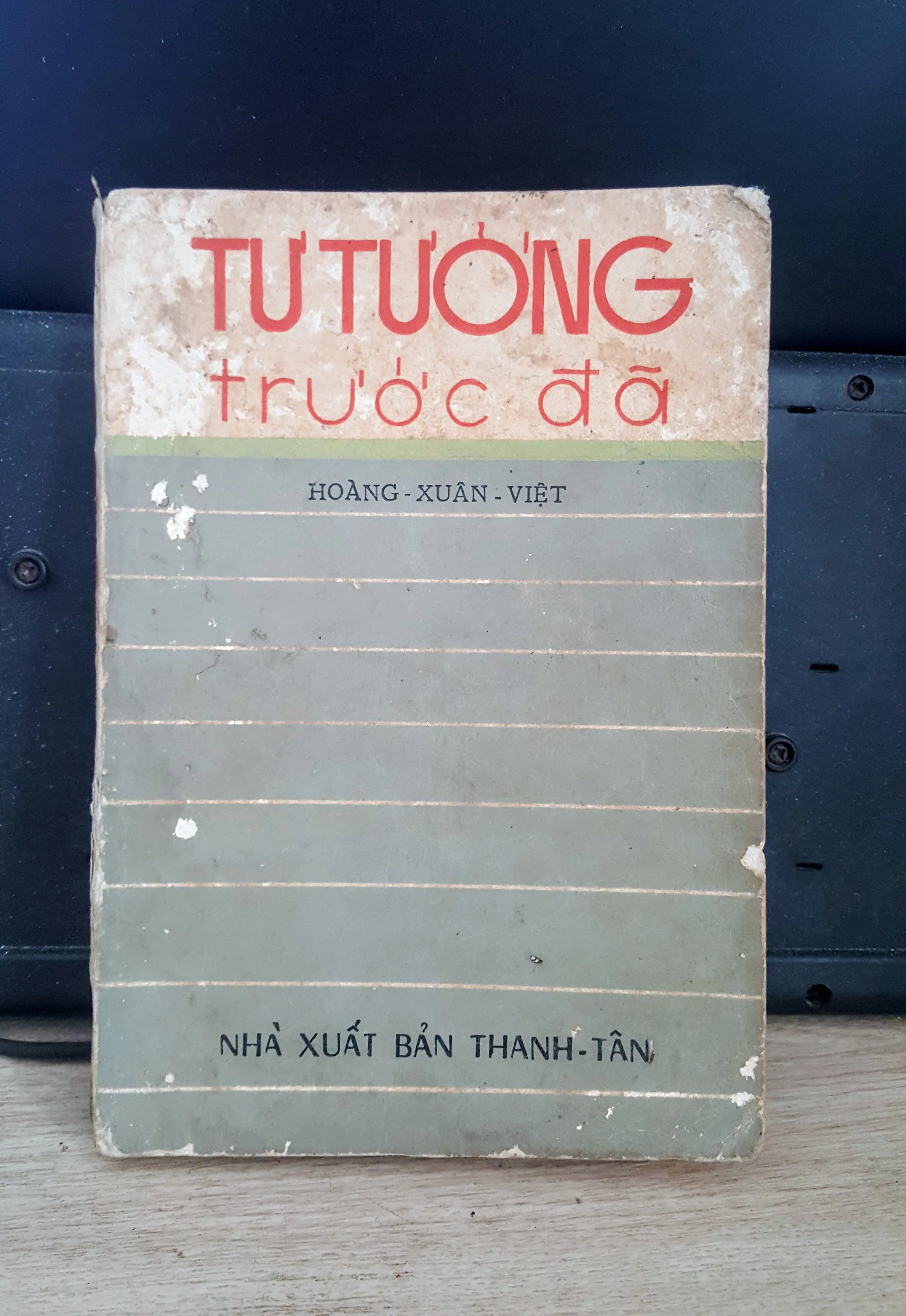Tư tưởng trước đã - Hoàng Xuân Việt