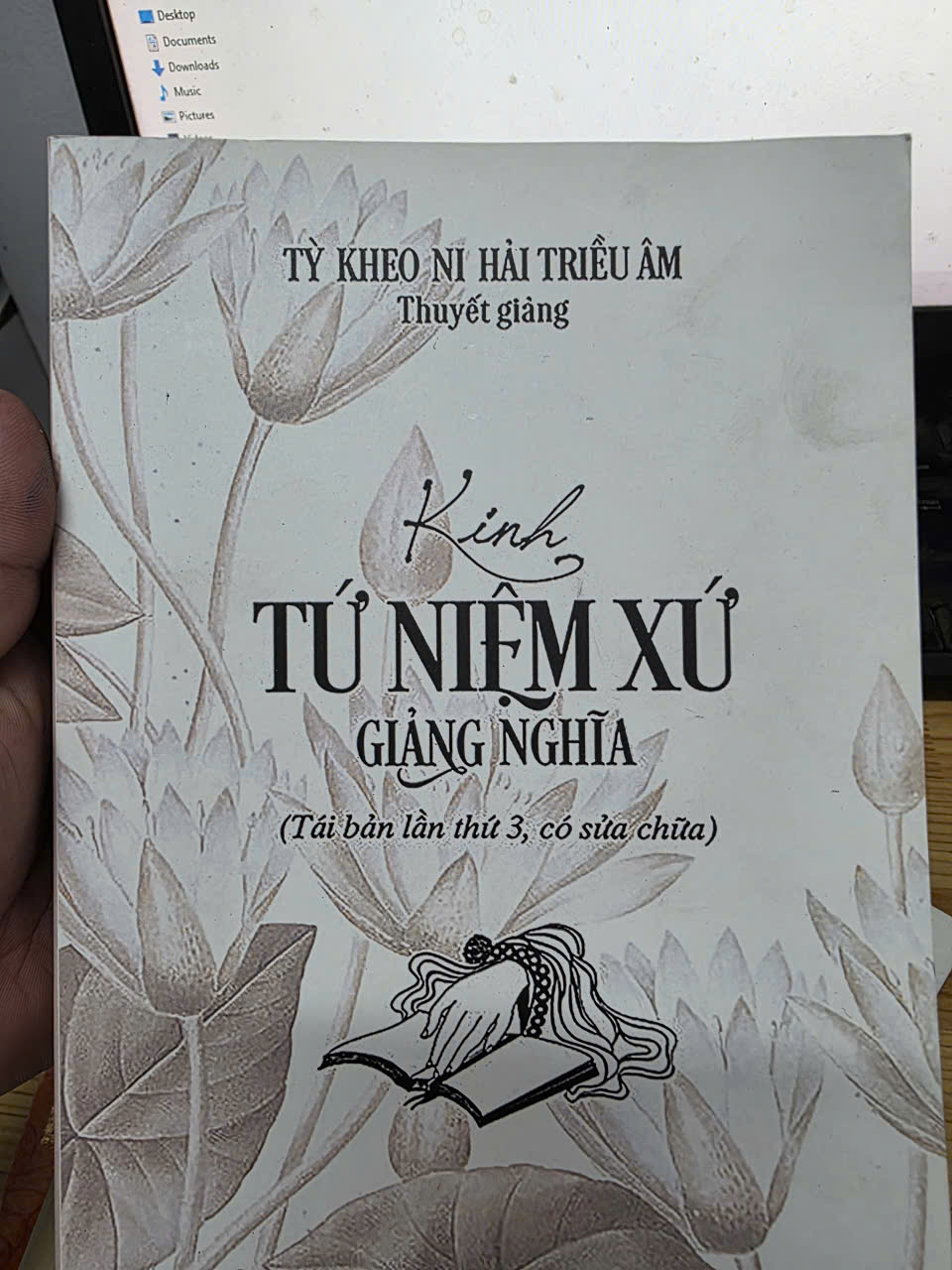 SÁCH KINH TỨ NIỆM XỨ GIẢNG GIẢI - TỲ KHEO HẢI TRIỀU ÂM 200K
