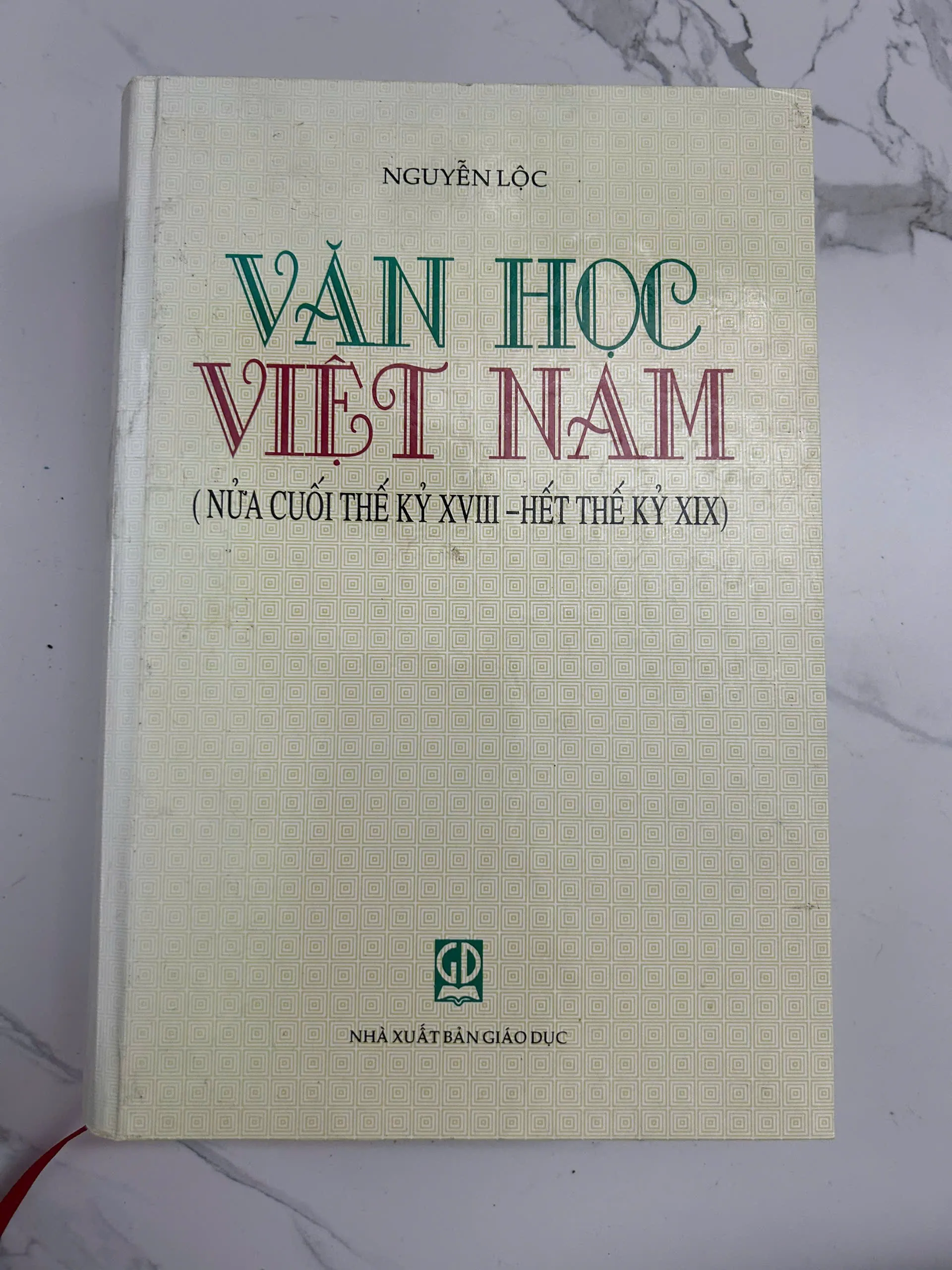 Văn học Việt Nam (nửa cuối thế kỷ XVIII - hết thế kỷ XIX) - Nguyễn Lộc