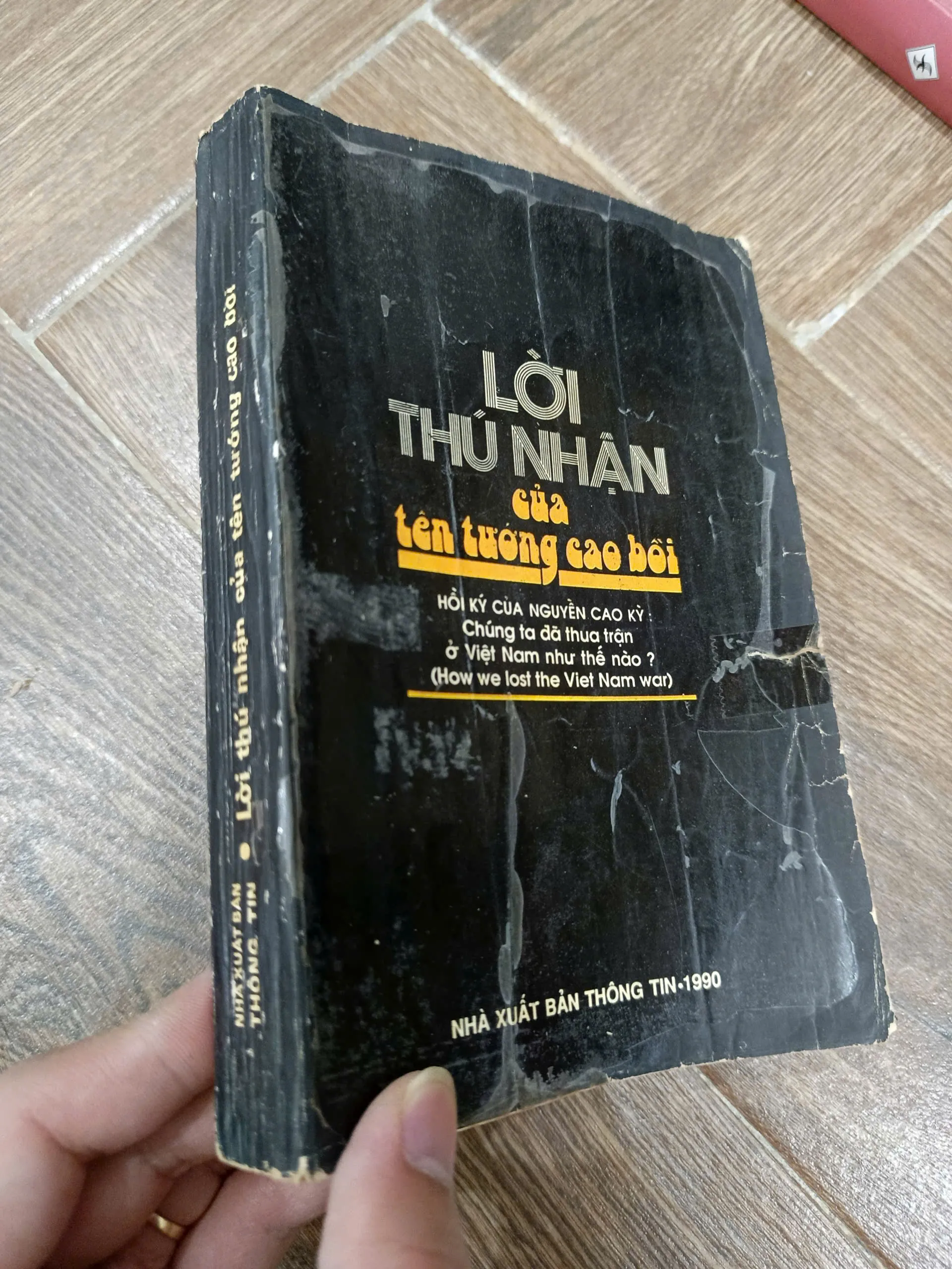 Lời thú nhận của tên tướng cao bồi (How we lost the Viet Nam war)