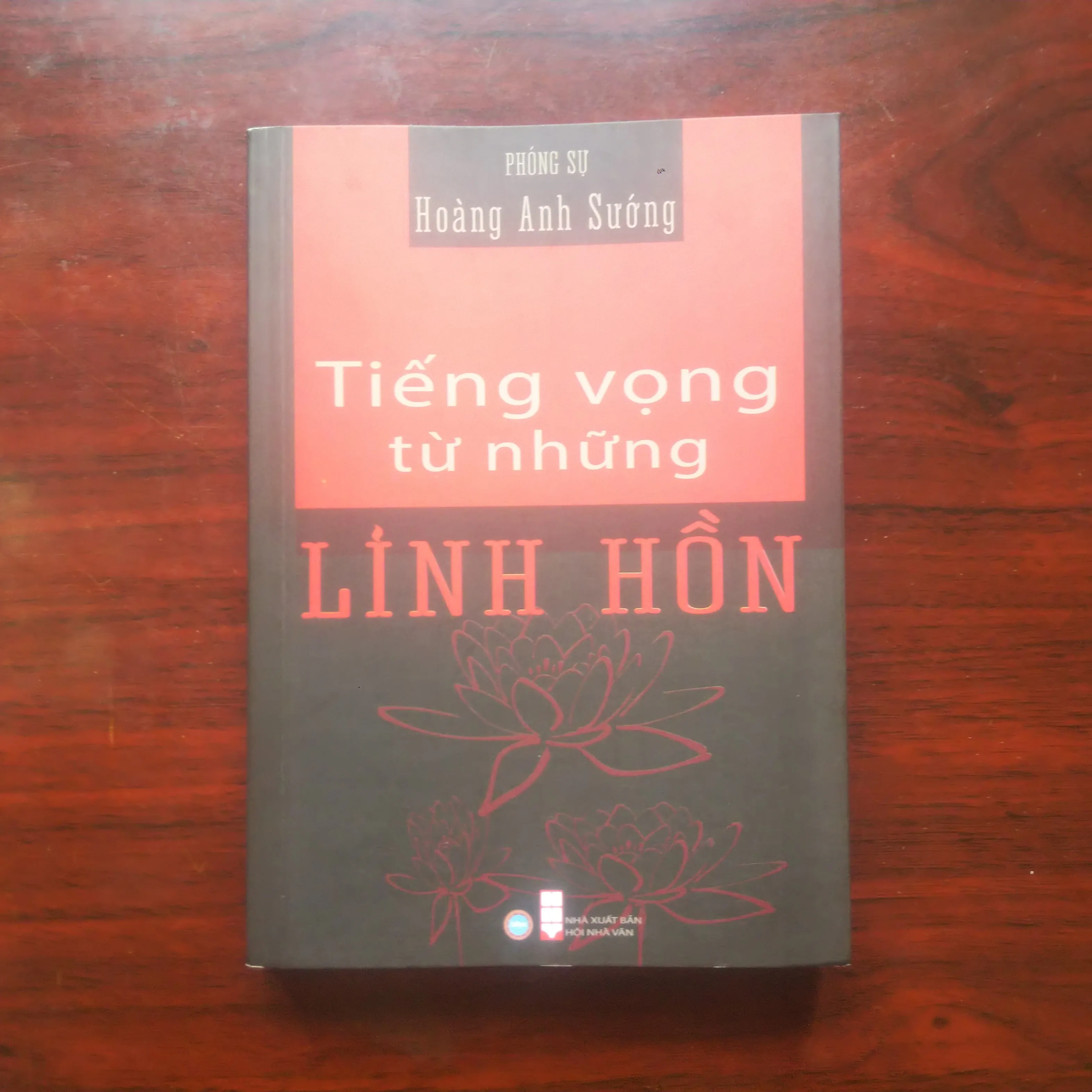 [Sách Tâm Linh] Tiếng Vọng Từ Những Linh Hồn (Hoàng Anh Sướng) Nhà Ngoại Cảm Năm Nghĩa 
