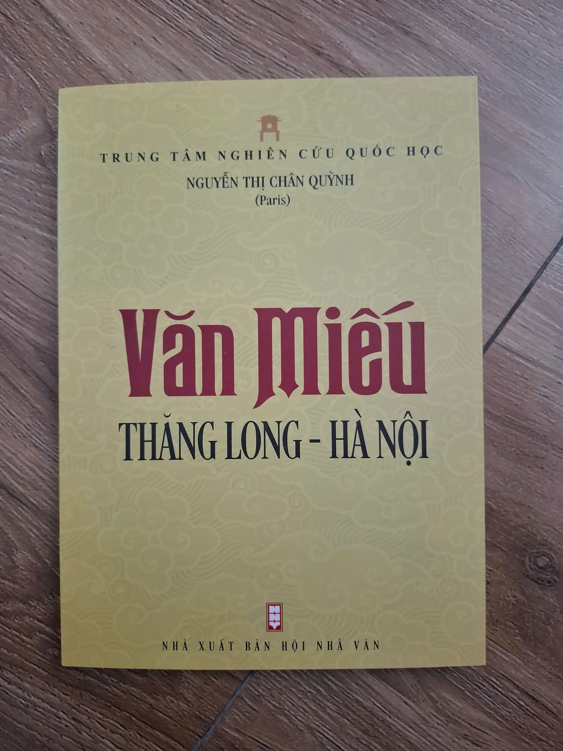Văn Miếu Thăng Long - Hà Nội - Nguyễn Thị Chân Quỳnh - Lịch sử / Văn hóa