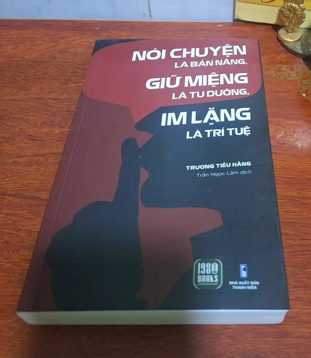 Nói chuyện là bản năng giữ miệng là tu dưỡng Im lặng là trí tuệ