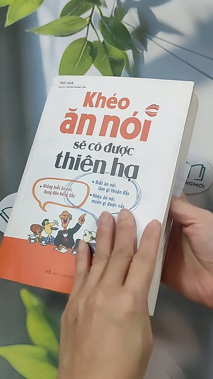 Khéo ăn nói sẽ có được thiên hạ 688544