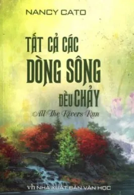 Tat ca cac dong song deu chay