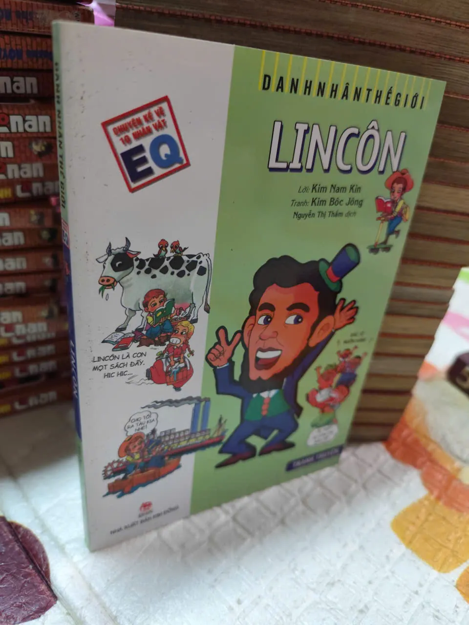 DANH NHÂN THẾ GIỚI: LINCOLN – CHUYỆN KỂ VỀ 10 NHÂN VẬT EQ -K4
