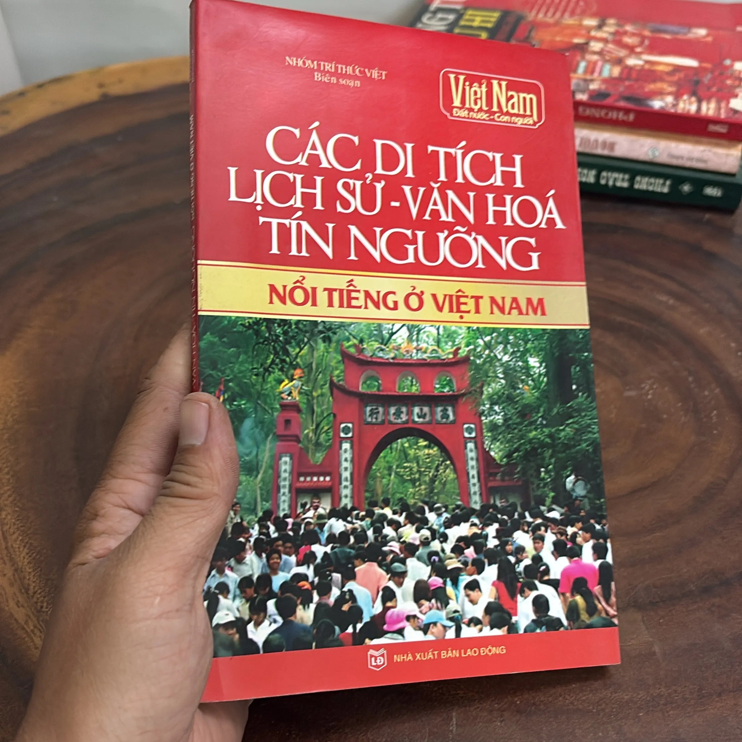II Các Di Tích Lịch Sử, Văn Hoá Tín Ngưỡng Nổi Tiếng Ở Việt Nam - 2013