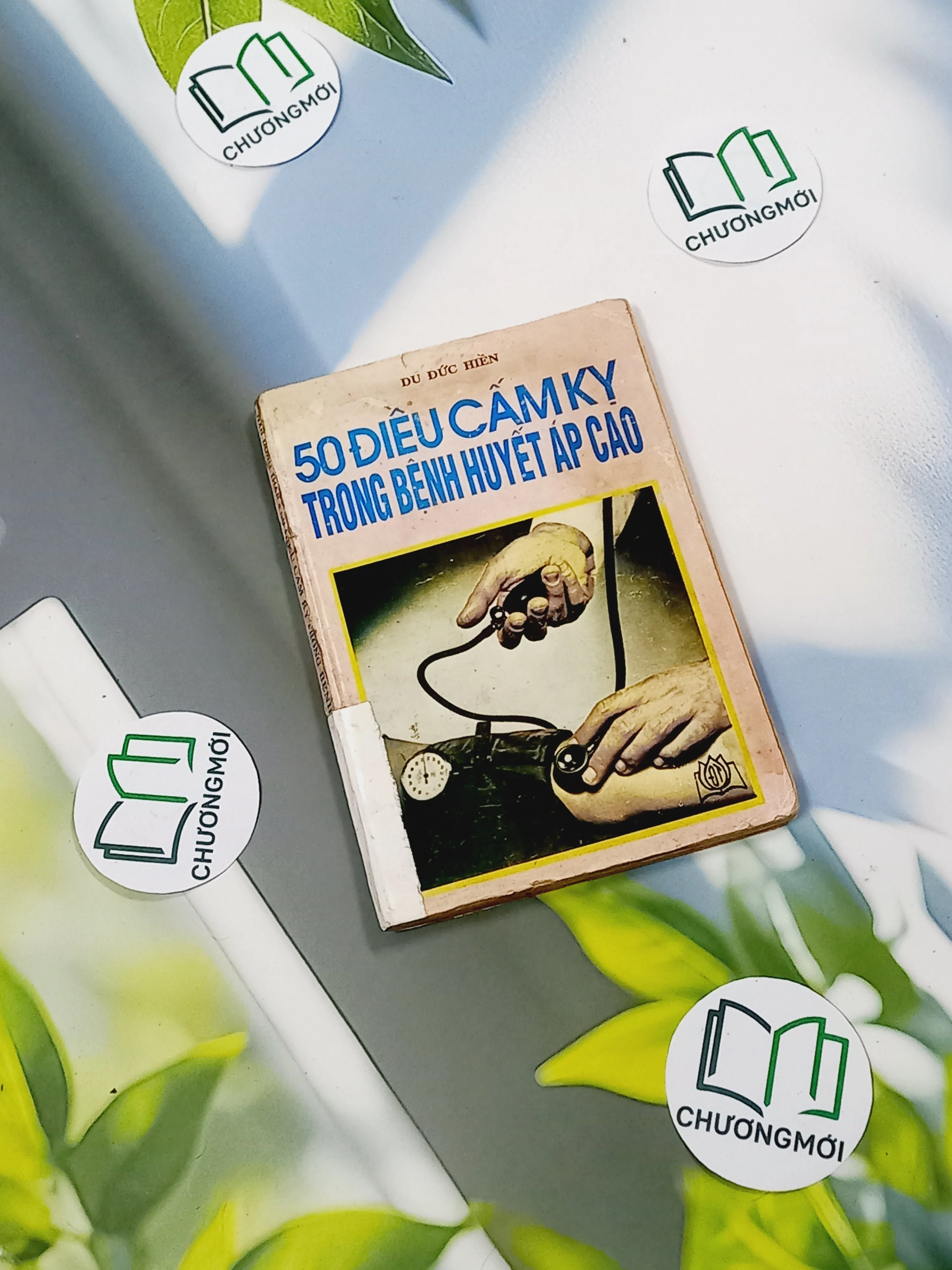 [XƯA] 50 Điều Cấm Kỵ Trong Bệnh Huyết Áo Cao (1991) - Du Đức Hiền