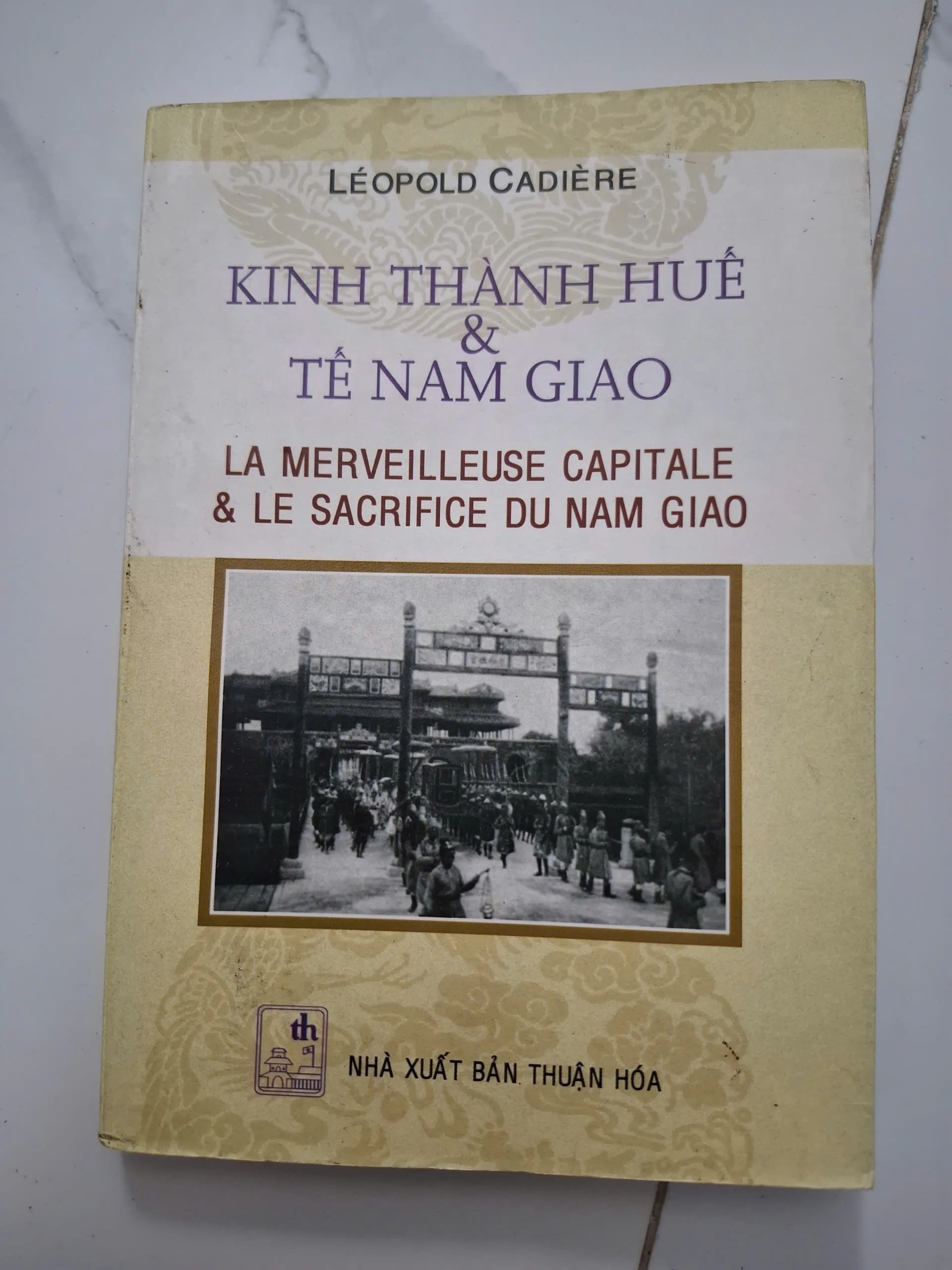 Kinh thành Huế & Tế Nam Giao - Léopold Cadière - Lịch sử / Khảo cứu