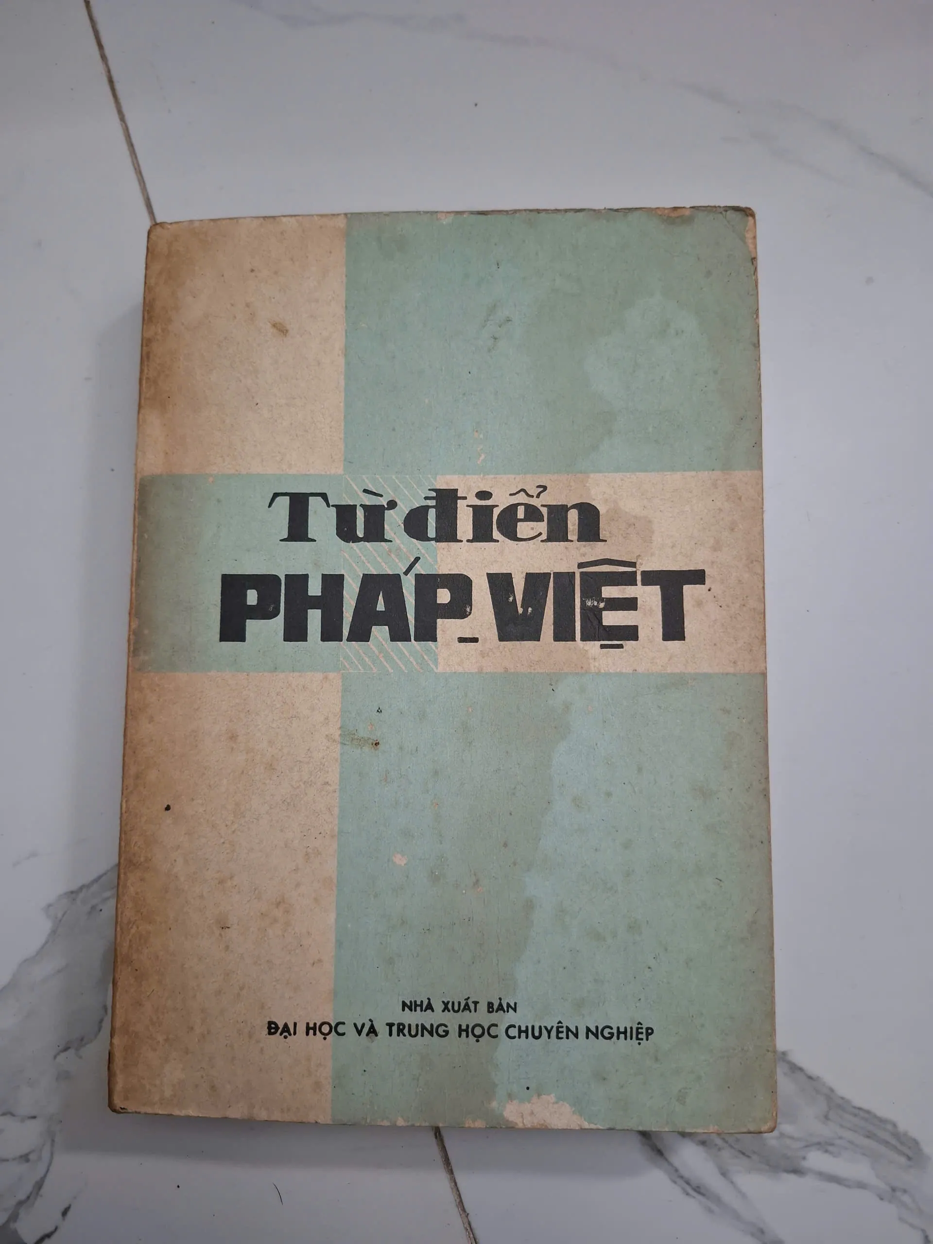 Từ Điển Pháp - Việt - Nhiều tác giả - Công cụ tra cứu / Ngôn ngữ