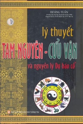 Lý Thuyết Tam Nguyên Cửu Vận Và Nguyên Lý Dự Báo Cổ – Hoàng Tuấn (Bìa Cứng)

 82023