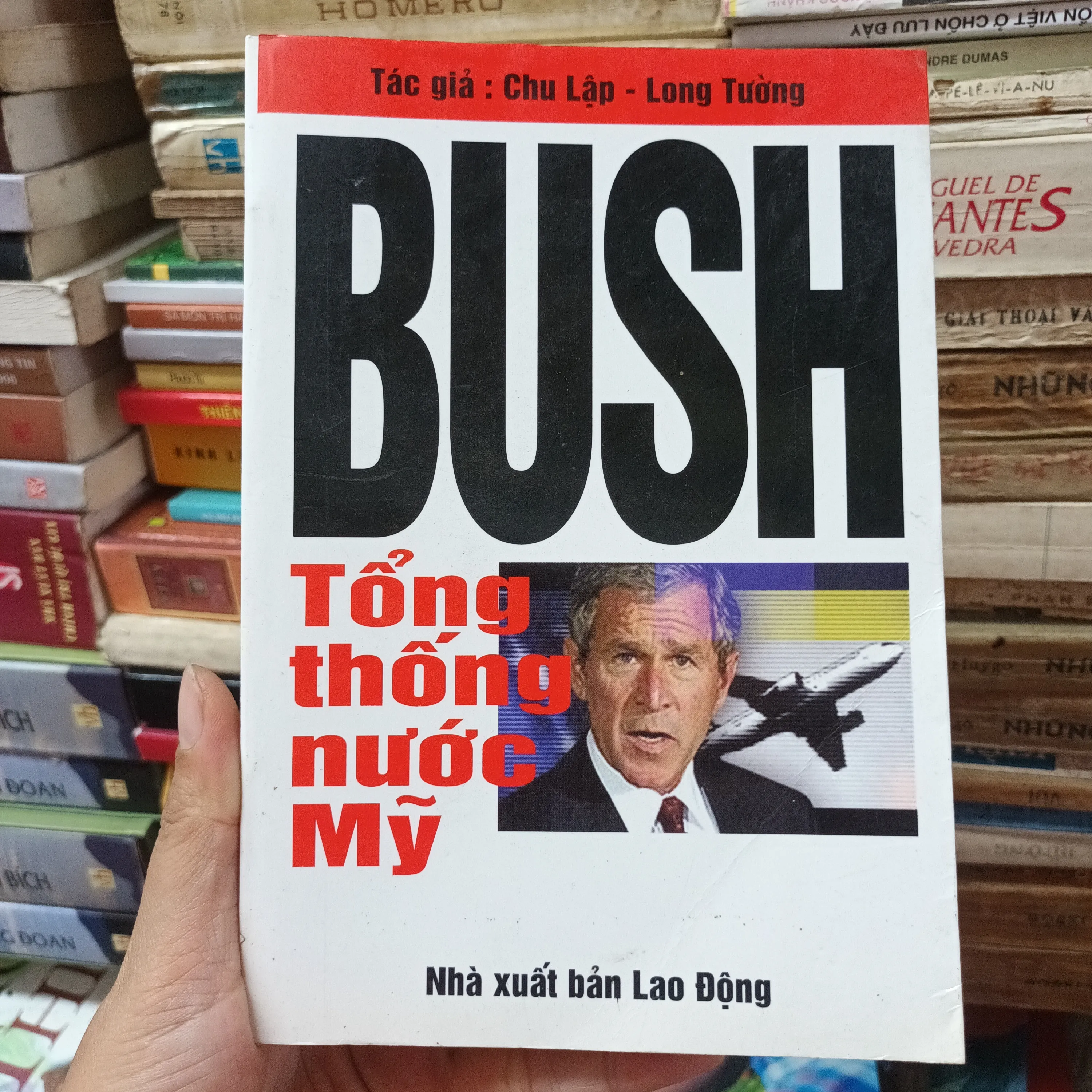 Bush Tổng Thống Nước Mỹ- Chu Lập- Long Tường