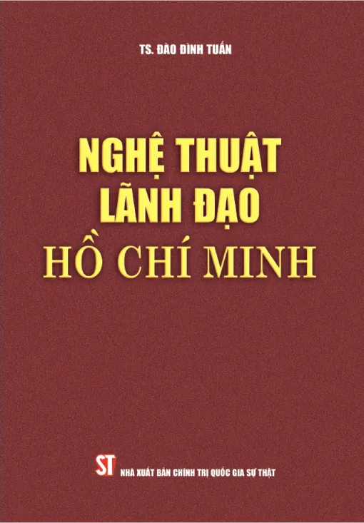 Nghệ thuật lãnh đạo Hồ Chí Minh
