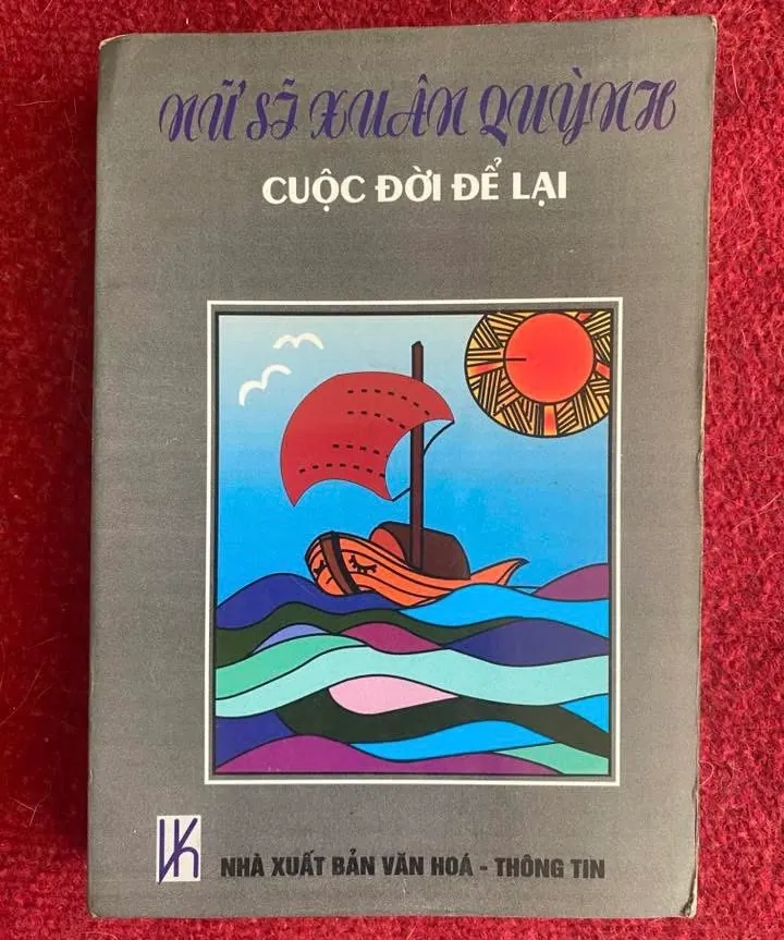 Nữ sĩ Xuân Quỳnh: Cuộc đời để lại