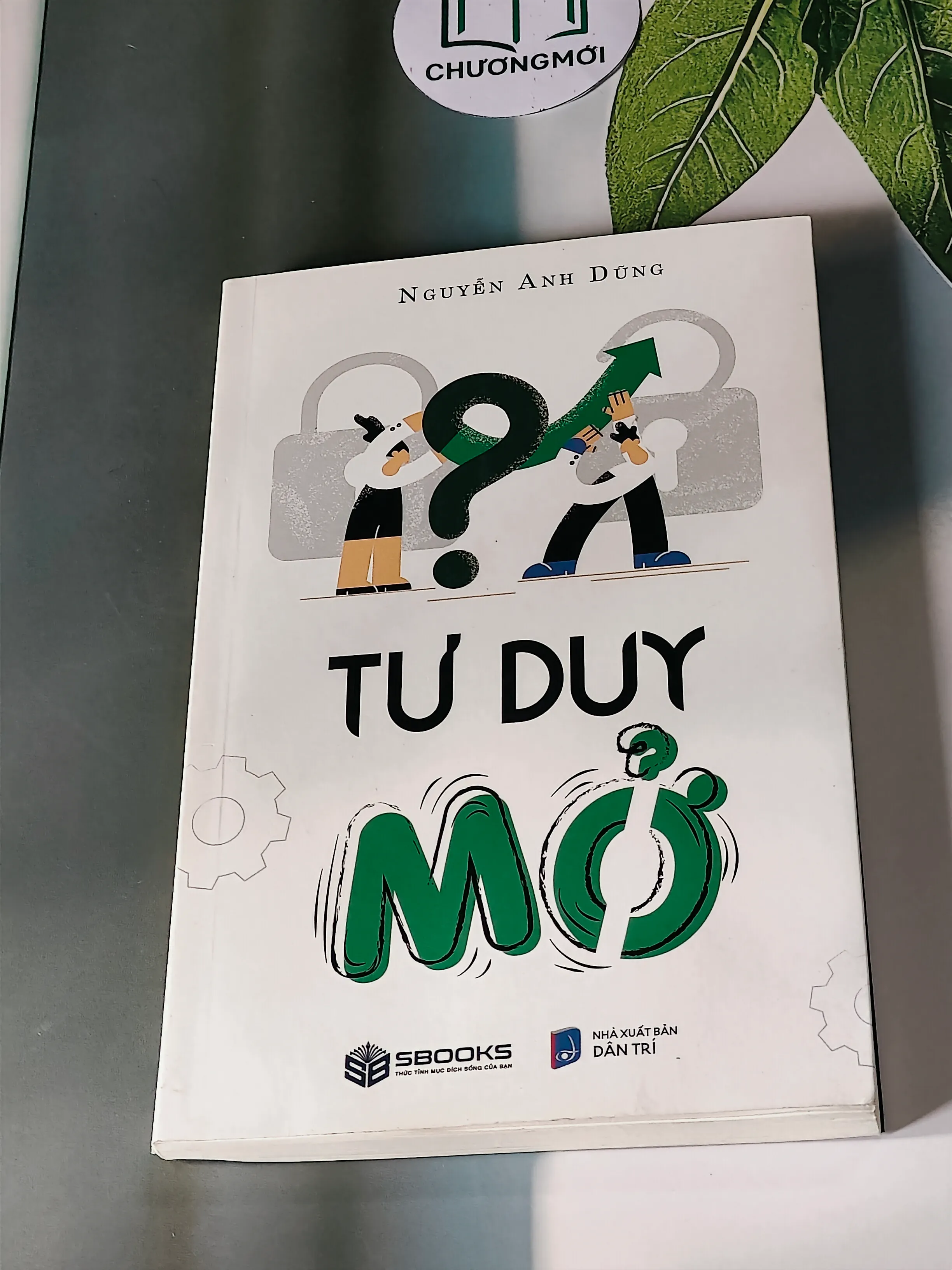 Tư Duy Mở - Nguyễn Anh Dũng