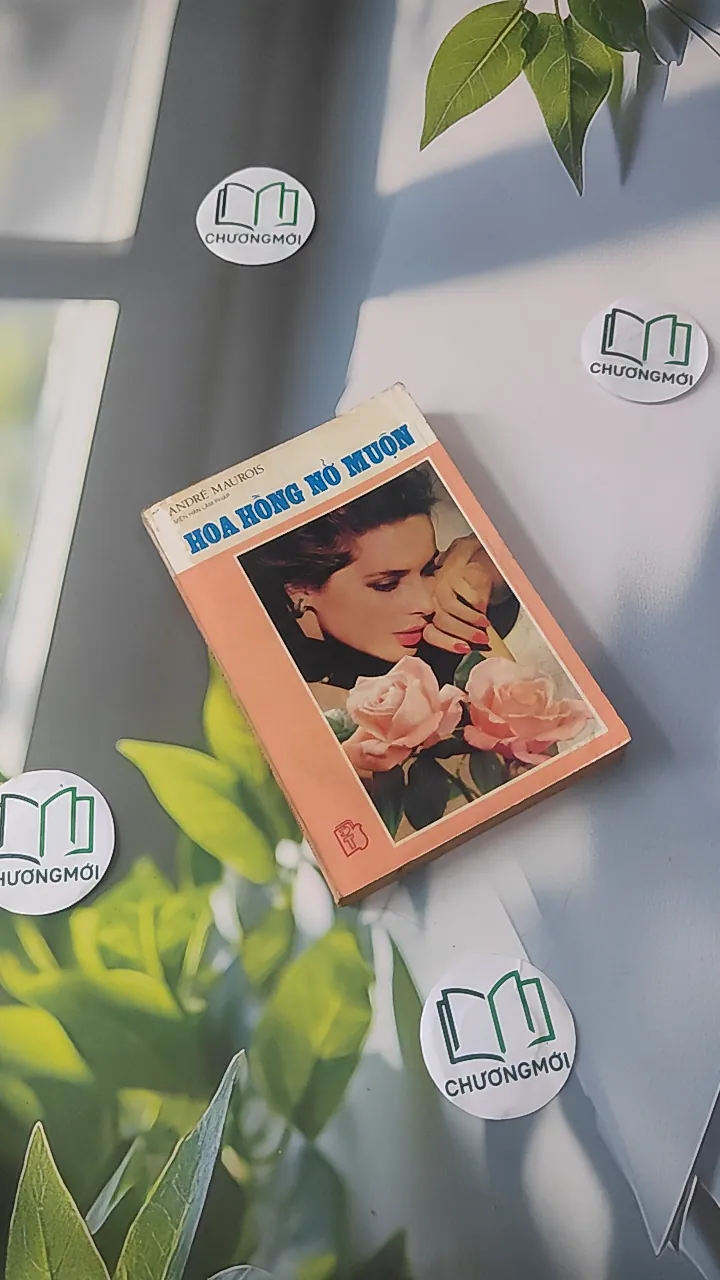 [XƯA] Hoa Hồng Nở Muộn (1990) - André Maurois