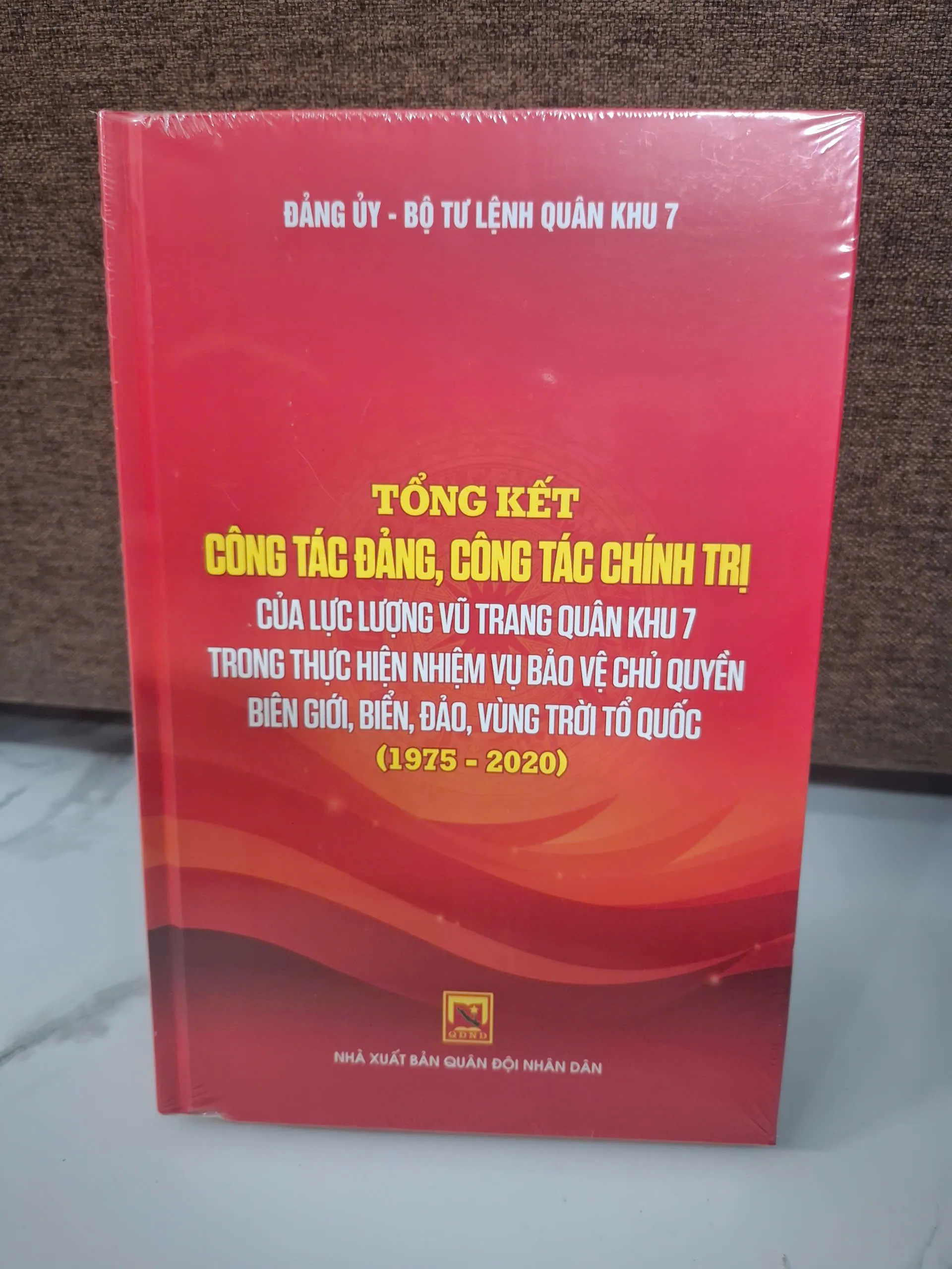 Tổng kết Công tác Đảng, Công tác Chính trị của LLVT Quân khu 7 (1975 - 2020)