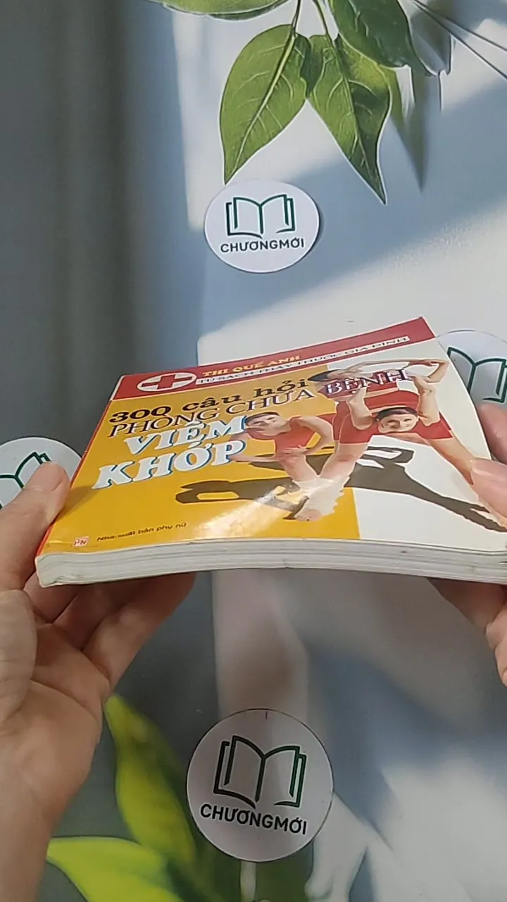 300 câu hỏi phòng chữa bệnh viêm khớp - Thi Quế Anh 688502
