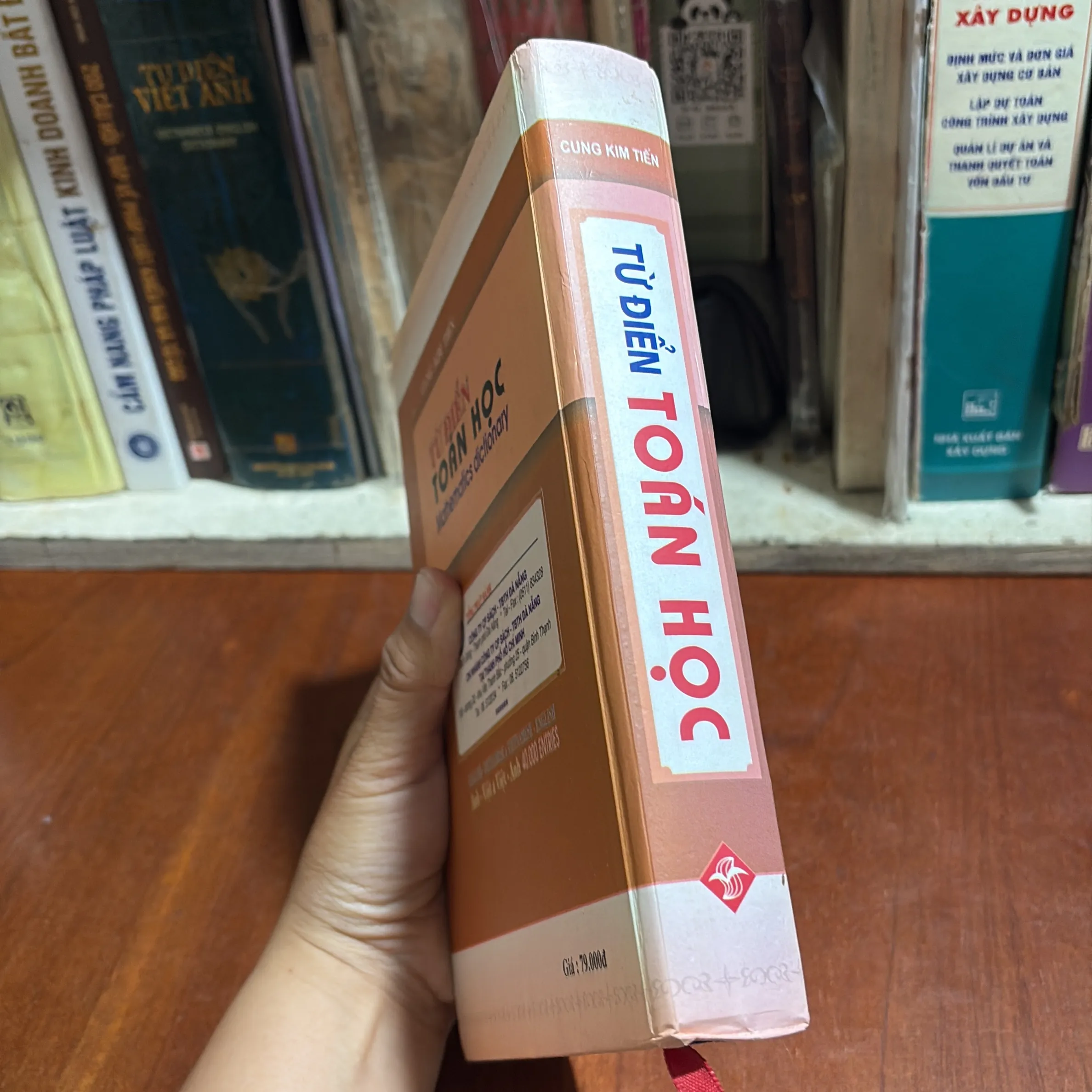 II Từ Điển Toán Học Anh Việt • Việt Anh Mathematics Dictionary) - Cung Kim Tiến - 2004 994248