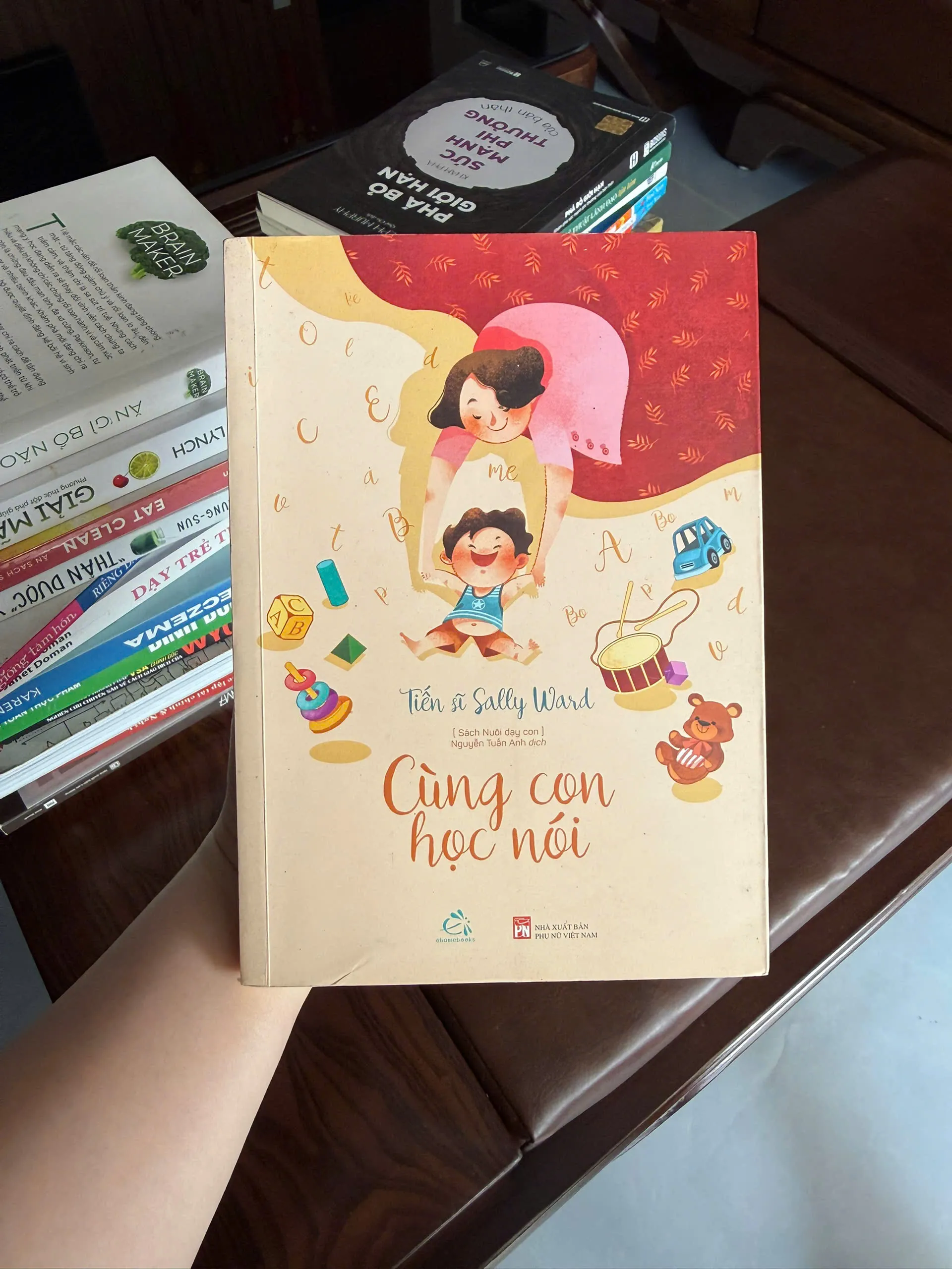CÙNG CON HỌC NÓI – Sally Ward | Sách nuôi dạy con 0–3 tuổi cực hay- K4