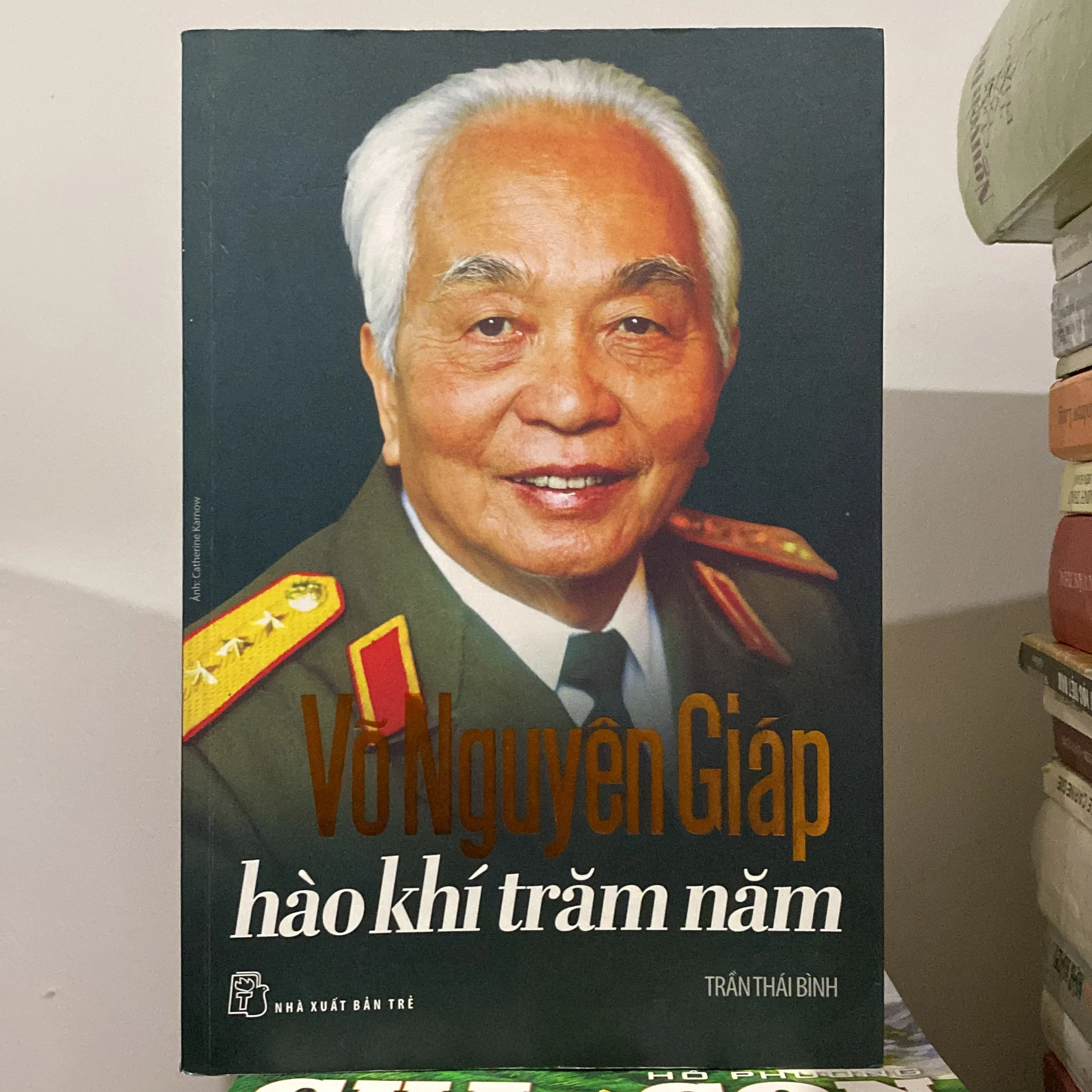 VÕ NGUYÊN GIÁP - HÀO KHÍ TRĂM NĂM