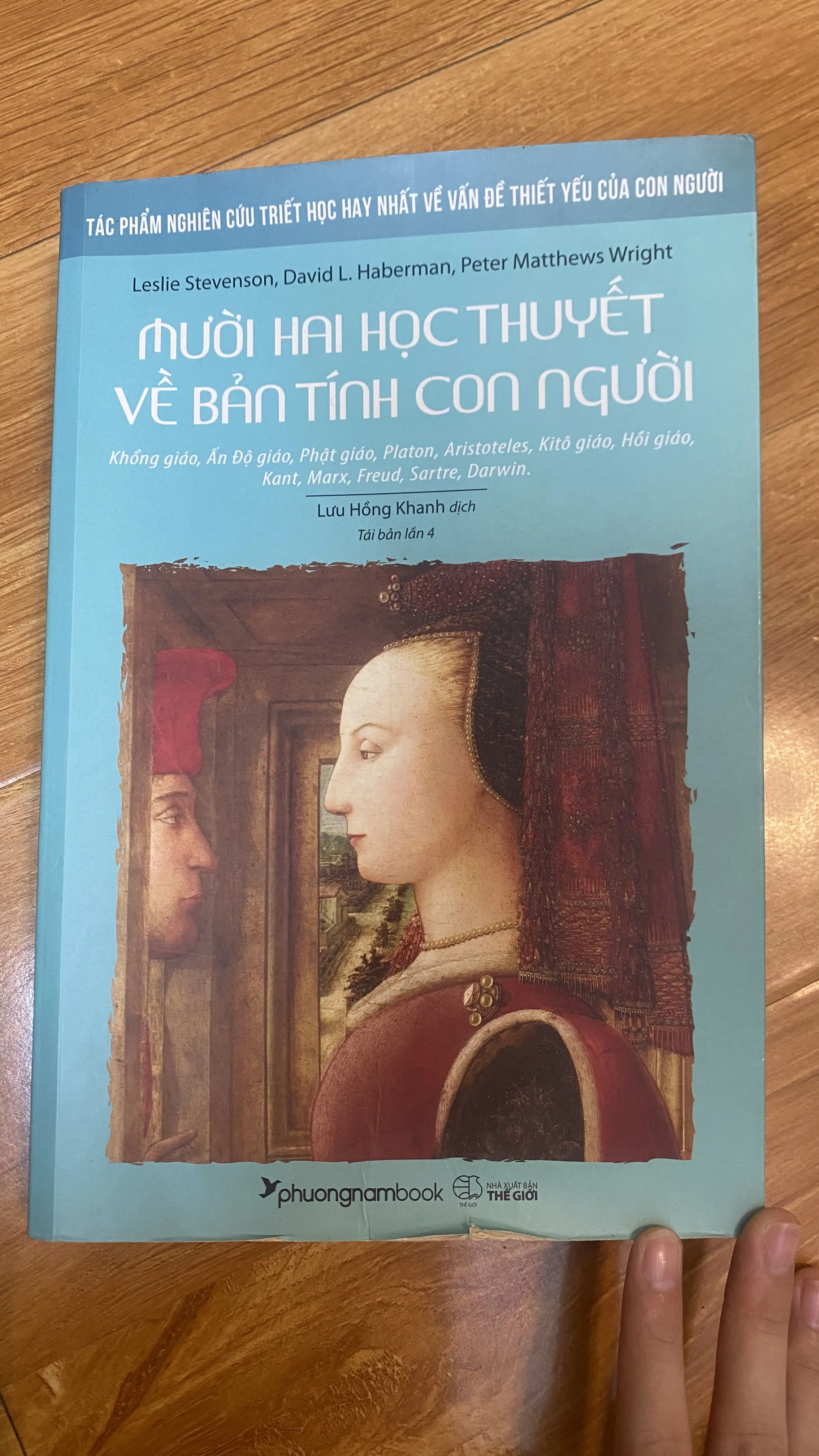 Sách MƯỜI HAI HỌC THUYẾT VỀ BẢN TÍNH CON NGƯỜI - Leslie Stevenson, David L. Haberman,…