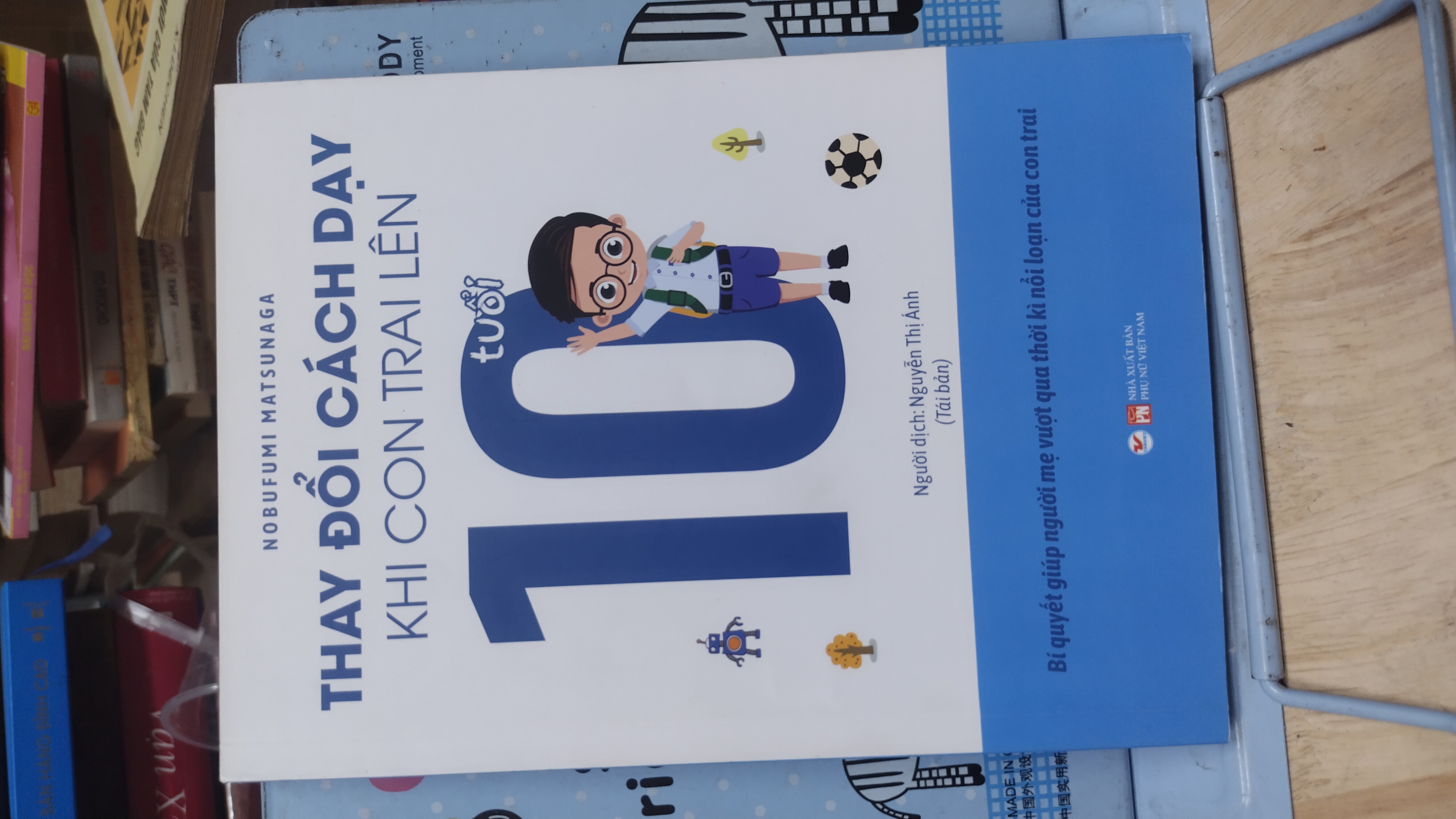 Sách: Thay đổi cách dạy khi con trai lên 10 tuổi - TG: Nobufumi Matsunaga (B1)