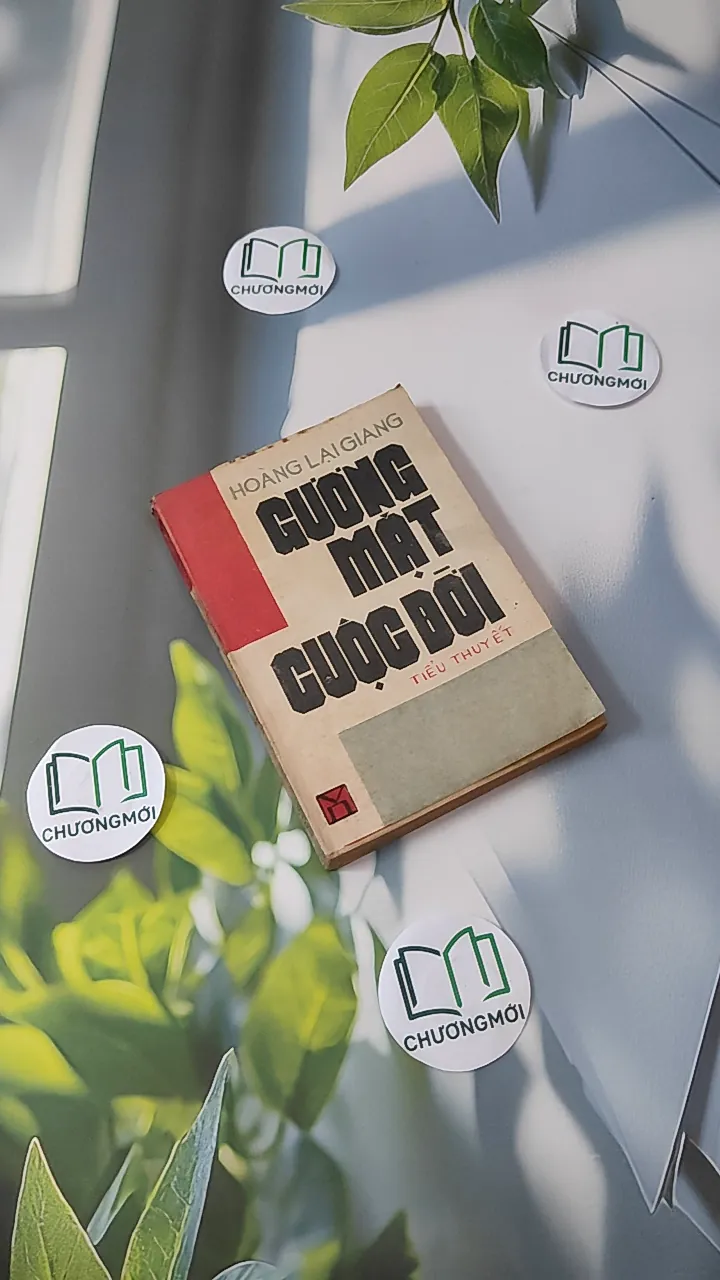 [MIỄN PHÍ BỌC SÁCH] [XƯA] Gương Mặt Cuộc Đời (1987) - Hoàng Lại Giang