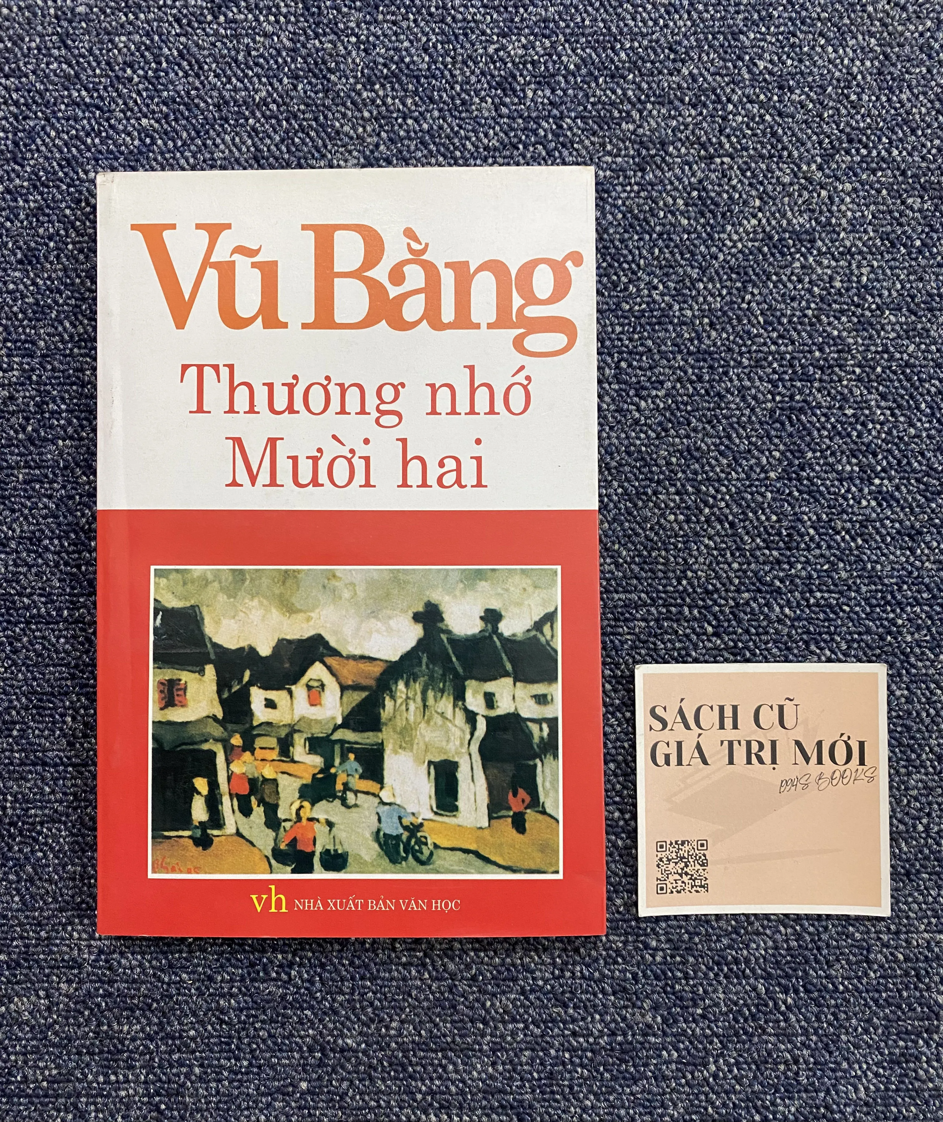 Thương nhớ mười hai - Vũ Bằng