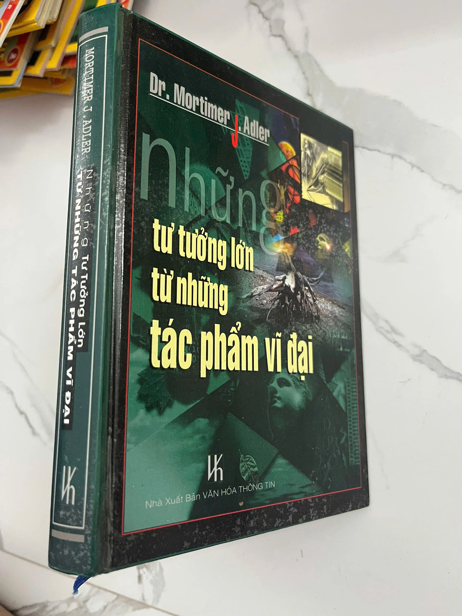 Những tư tưởng lớn từ những tác phẩm vĩ đại - Dr. Mortimer J. Adler - Triết học / Tư duy