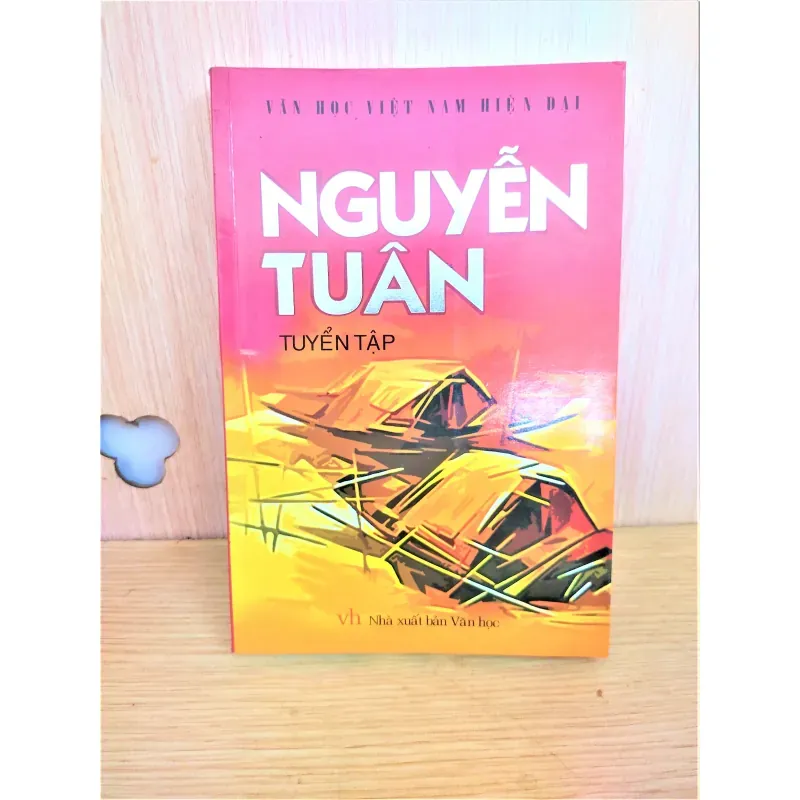 Sách: Tuyển tập Nguyễn Tuân - TG: Nguyễn Tuân