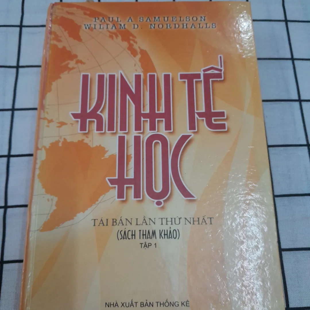 Sách dịch KINH TẾ HỌC tập 1. Tg. PAUL SAMUELSON- NORDHALLS. 