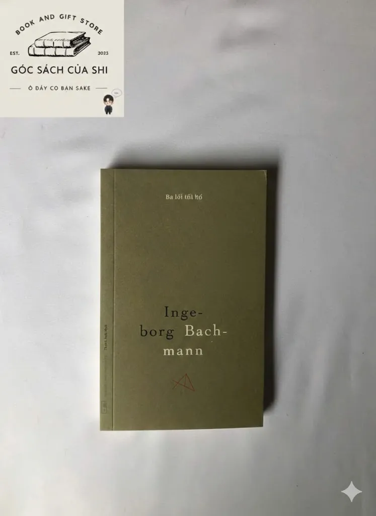 Ba Lối Tới Hồ - Ingeborg Bachmann