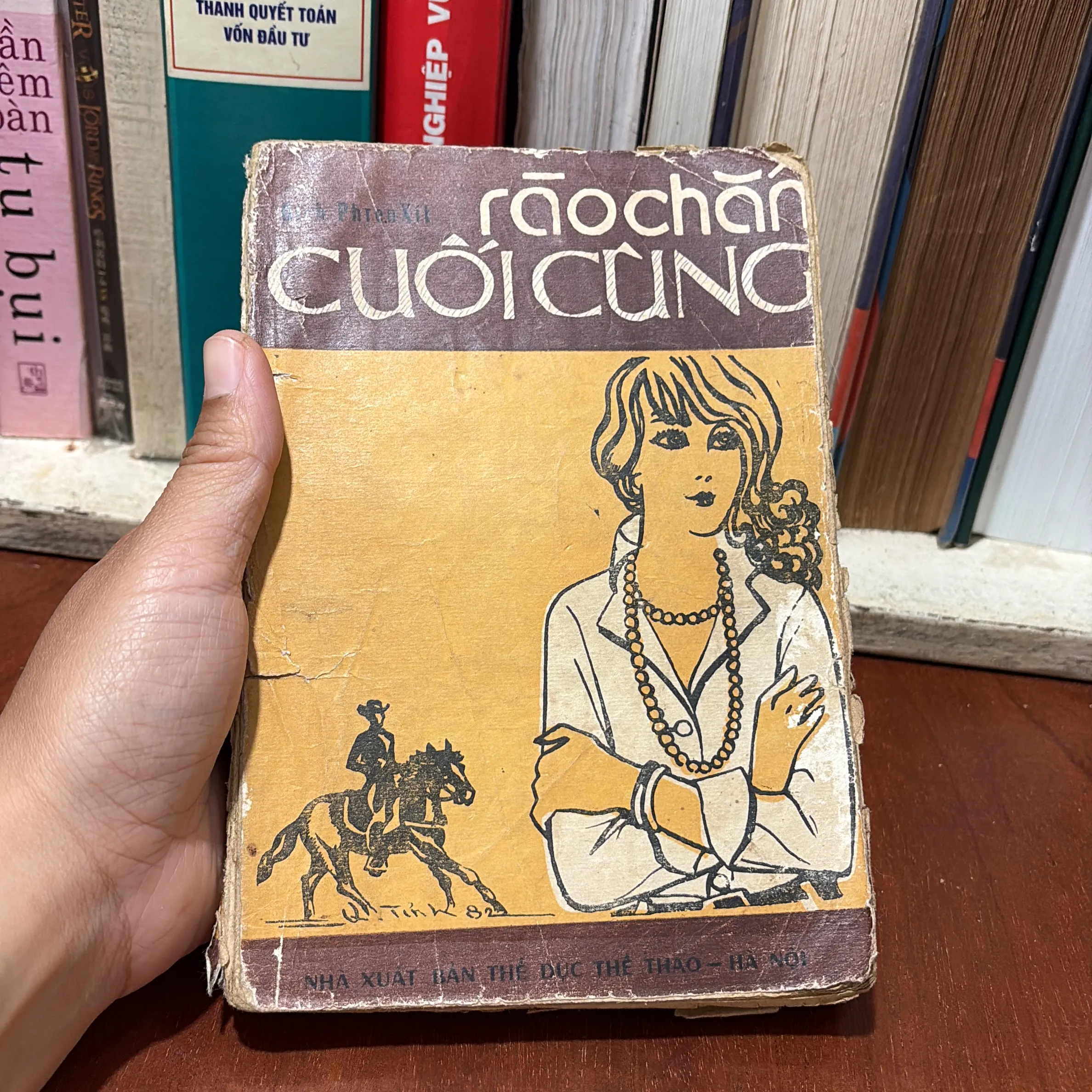 II Văn Học Nước Ngoài: Rào Chắn Cuối Cùng - Đích PhrenXít - 1983