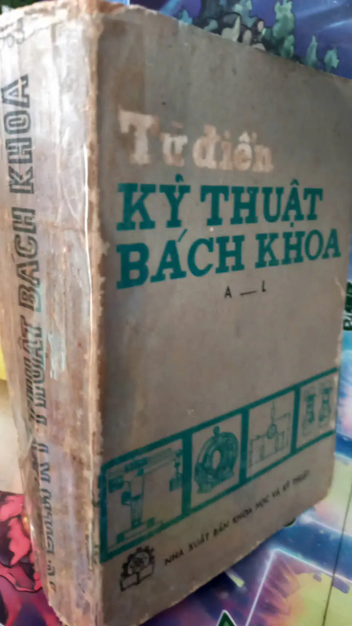 từ điển kỹ thuật bách khoa tập 1