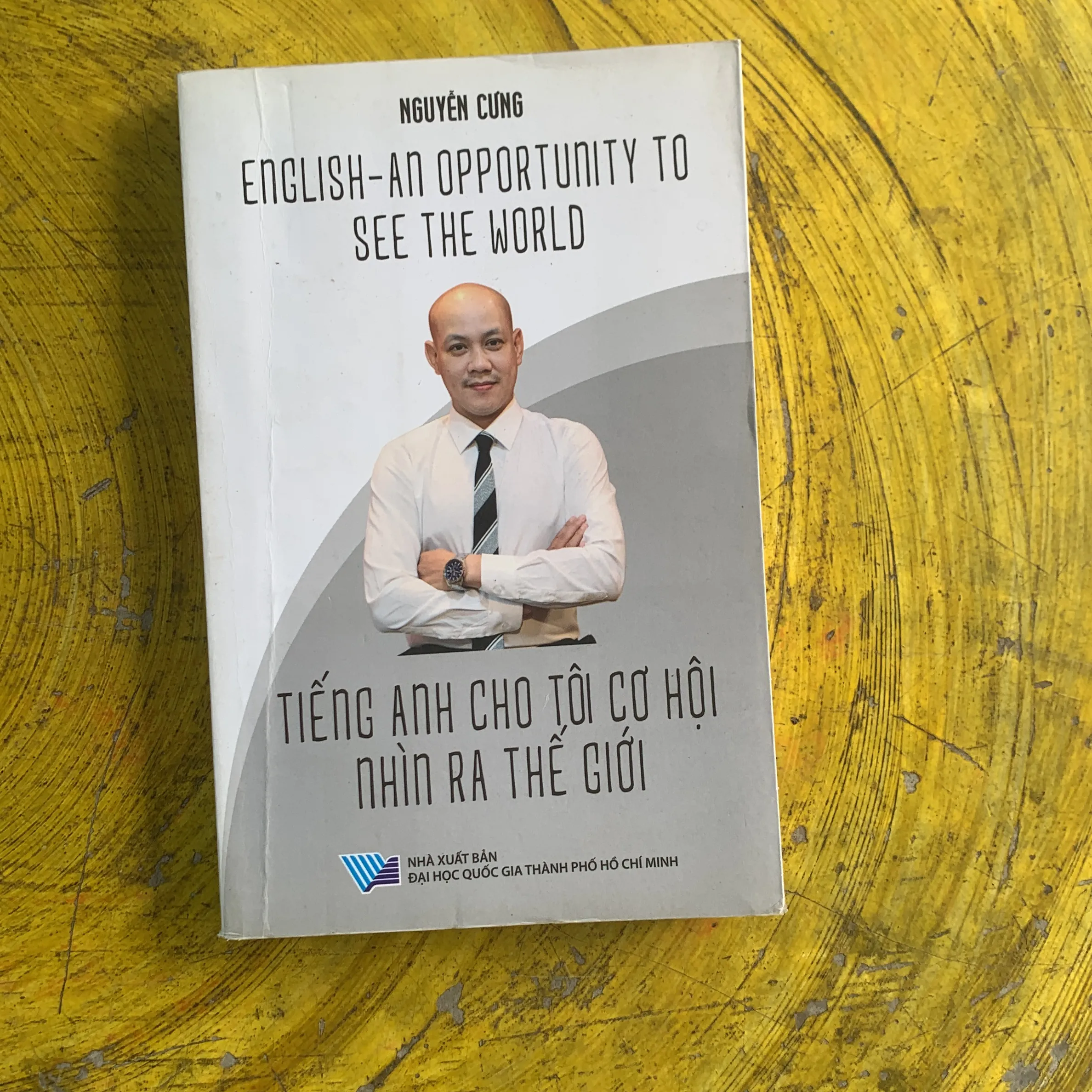 TIẾNG ANH CHO TÔI CƠ HỘI NHÌN RA THẾ GIỚI - Nguyễn Cưng 