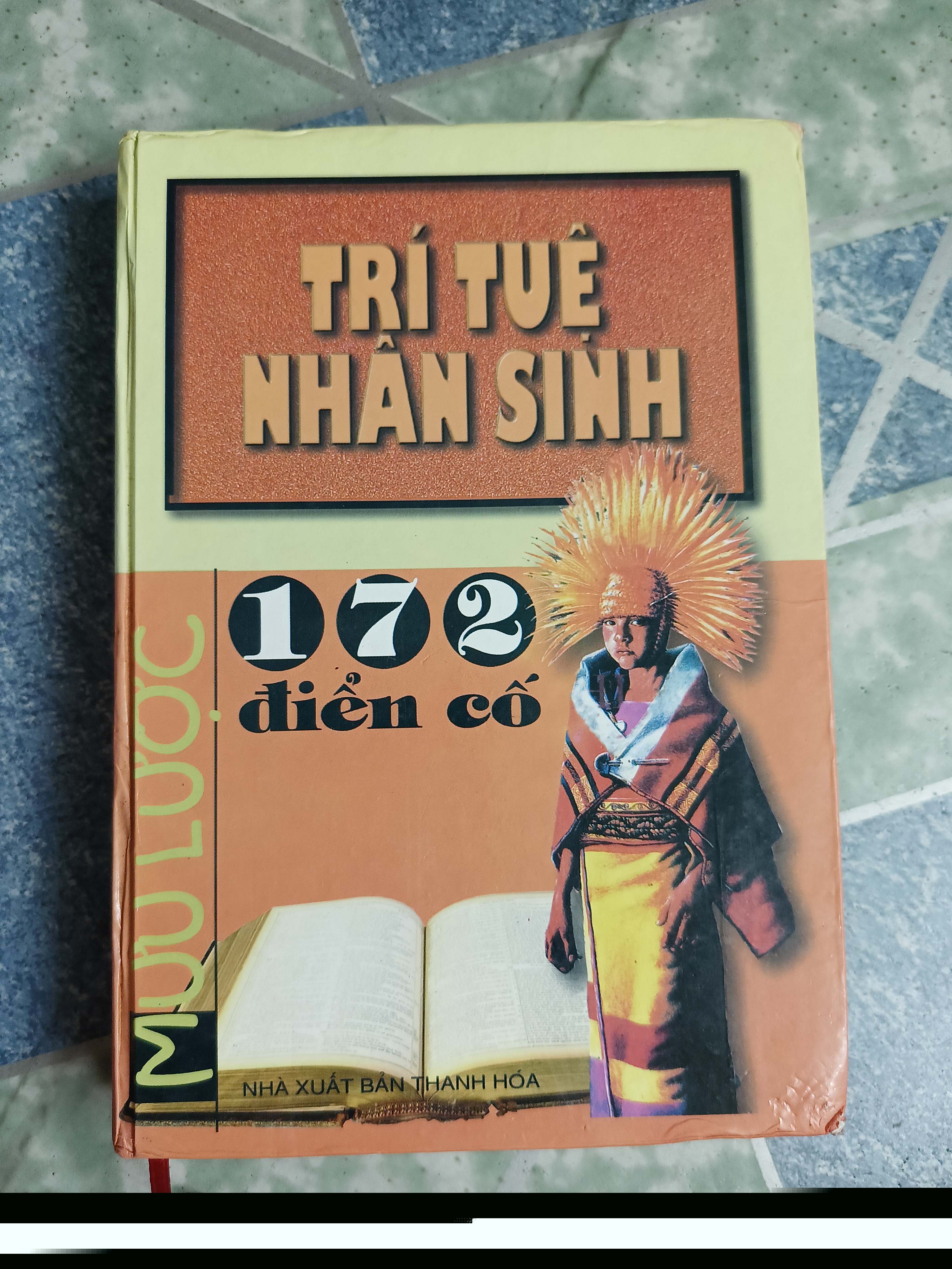 Trí tuệ nhân sinh - 172 điển cố mưu lược