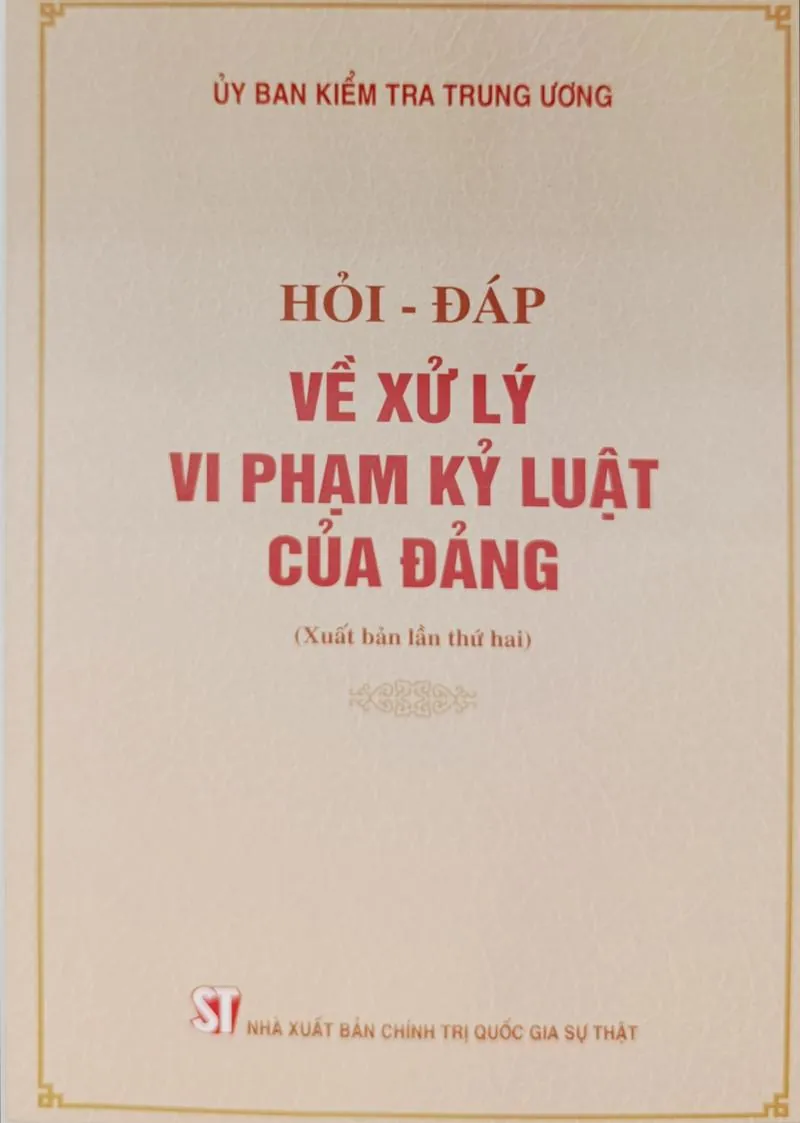 Hỏi - đáp về xử lý vi phạm kỷ luật của Đảng
