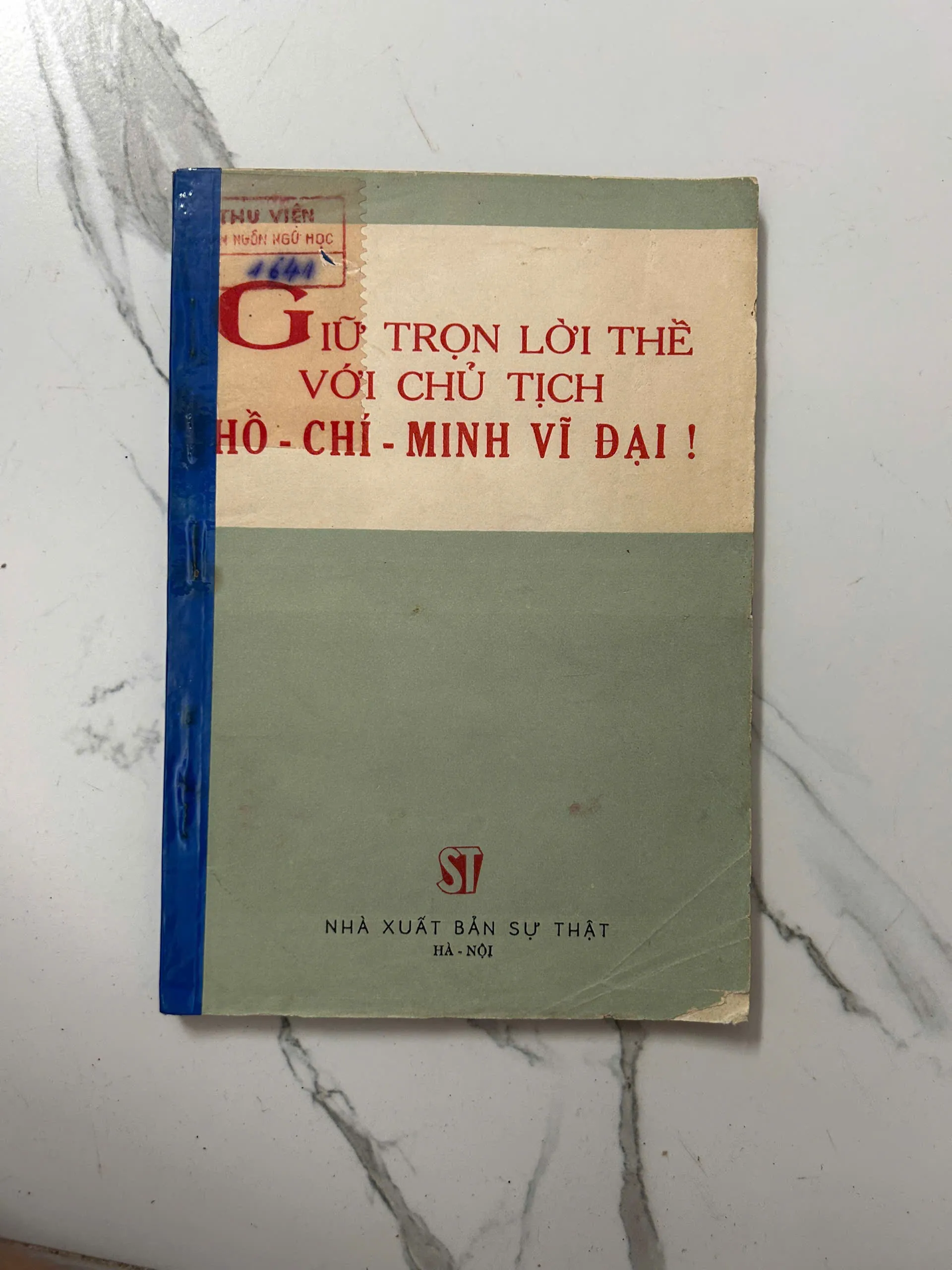 Giữ trọn lời thề với Chủ tịch Hồ Chí Minh vĩ đại! - Nhiều tác giả