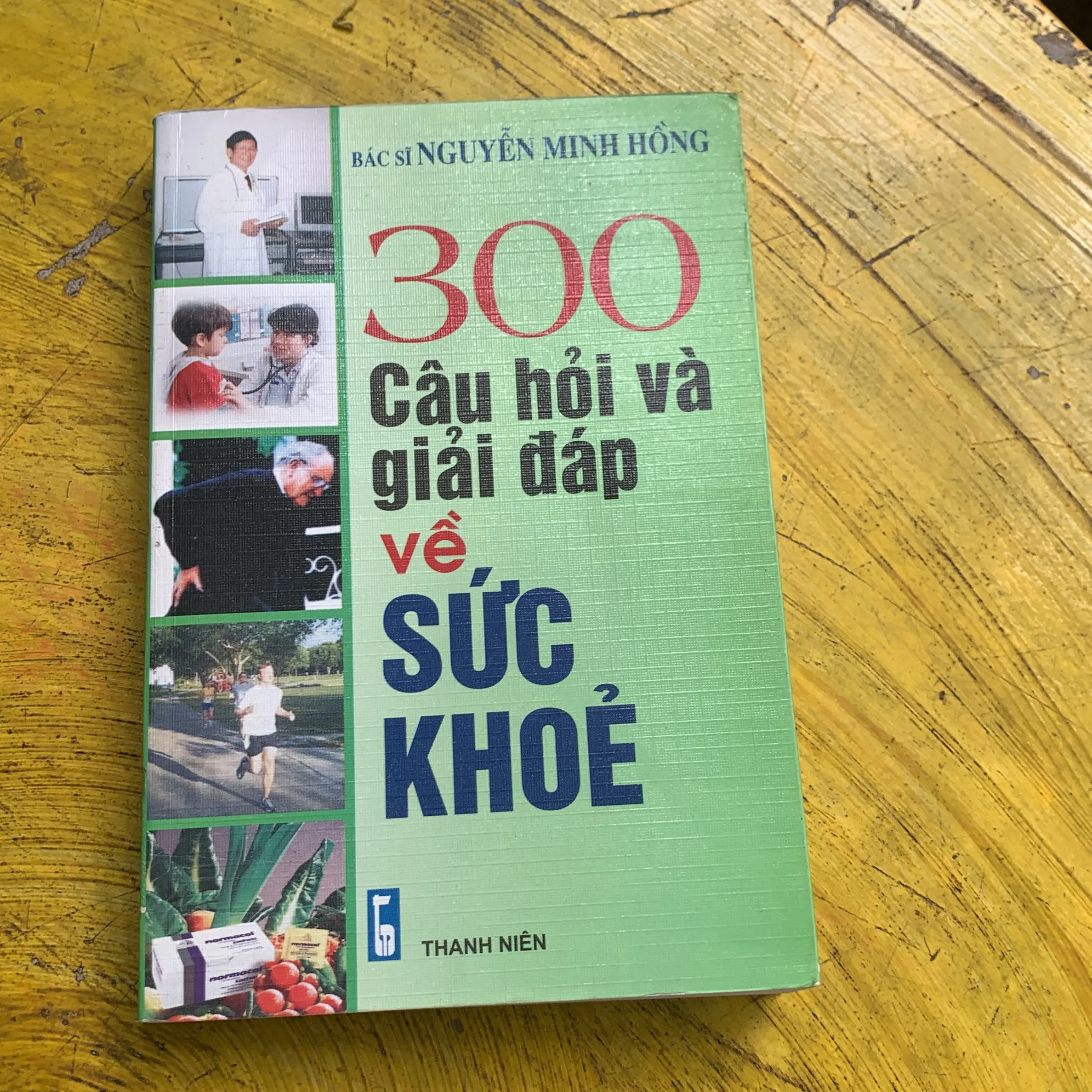 300 CÂU HỎI VÀ GIẢI ĐÁP VỀ SỨC KHOẺ - BÁC SĨ NGUYỄN MINH HỒNG