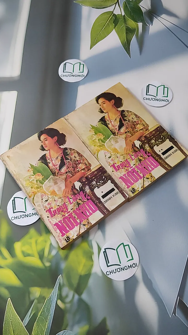 [MIỄN PHÍ BỌC SÁCH] [XƯA] [HIẾM] Bộ Trong Lòng Nỗi Nhớ - Những nẻo về hạnh phúc 1, 2 (1991) - Minh Kim